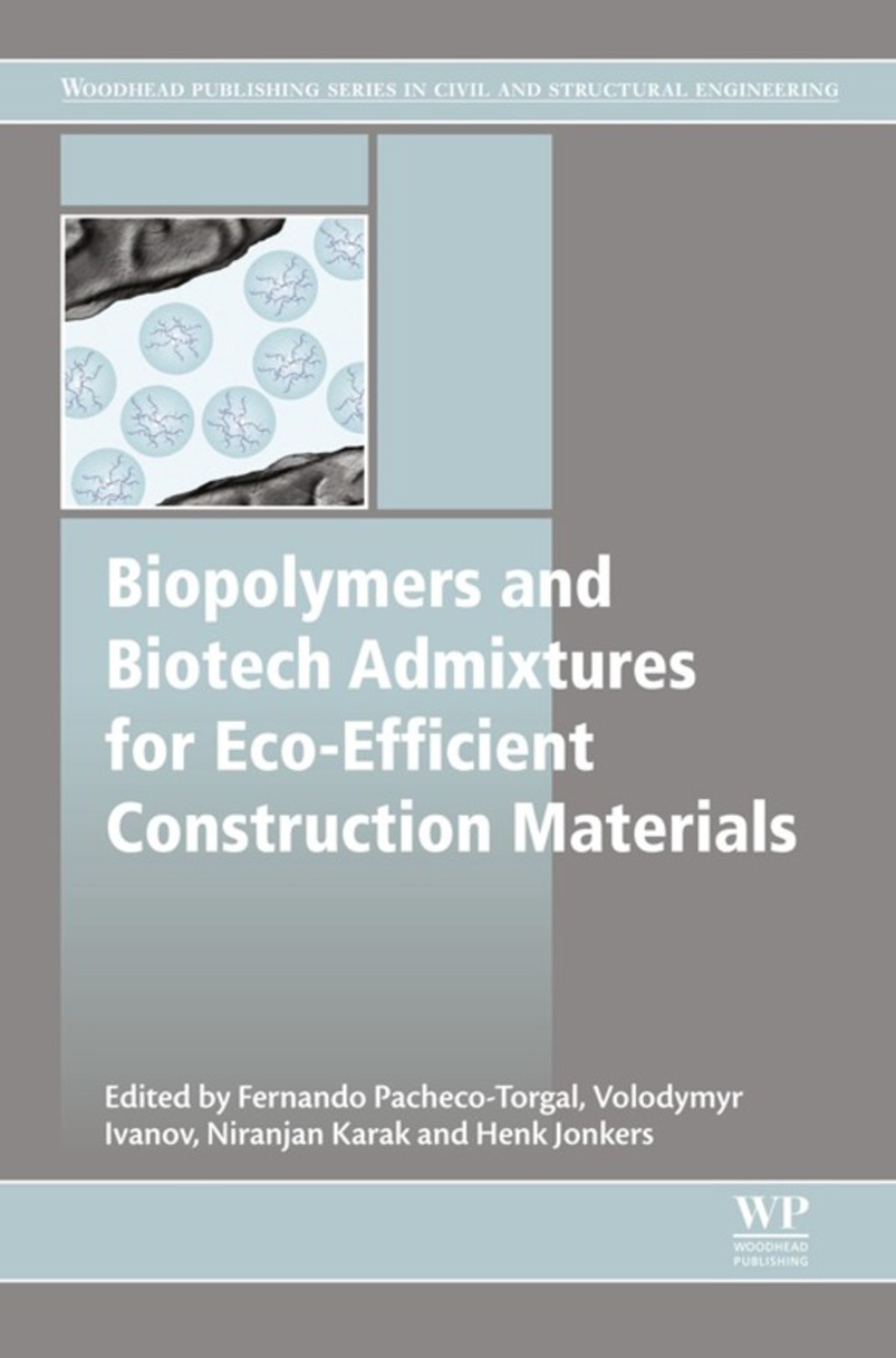 Biopolymers and Biotech Admixtures for Eco-Efficient Construction Materials â€“ PDF/EPUB Version Downloadable