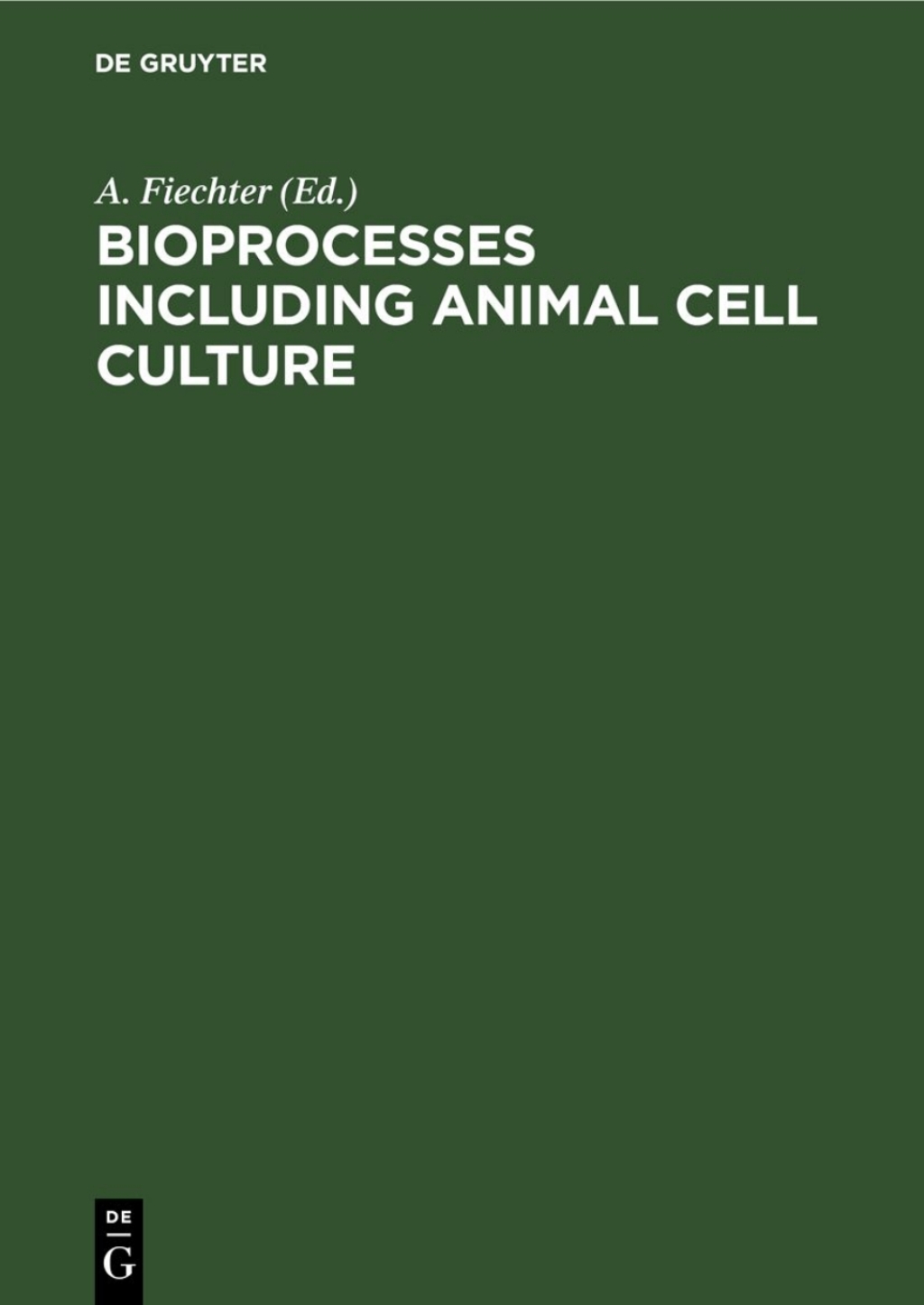 Bioprocesses Including Animal Cell Culture 1st Edition â€“ PDF/EPUB Version Downloadable