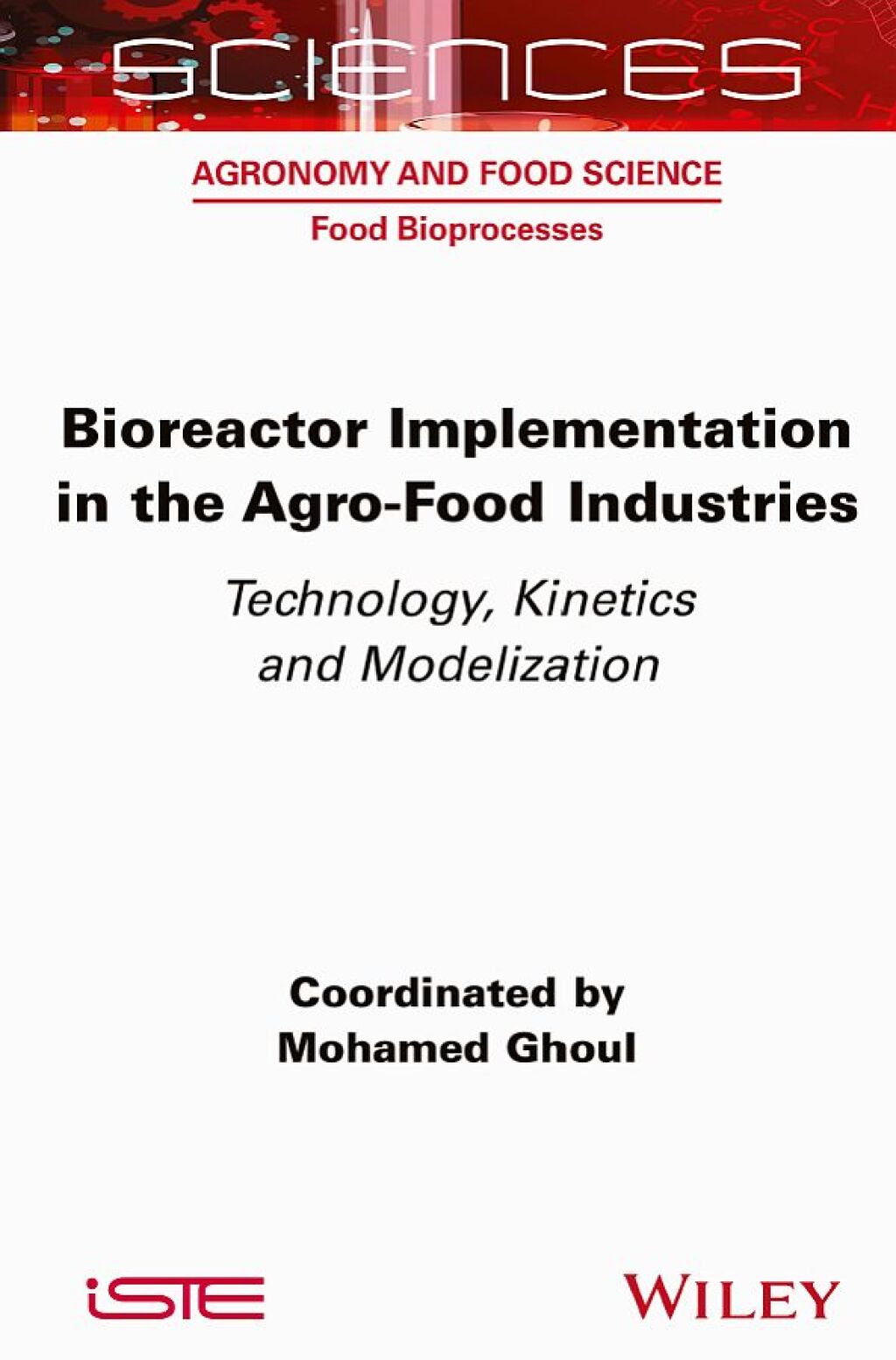 Bioreactor Implementation in the Agro-Food Industries Technology, Kinetics and Modelization 1st Edition â€“ PDF/EPUB Version Downloadable