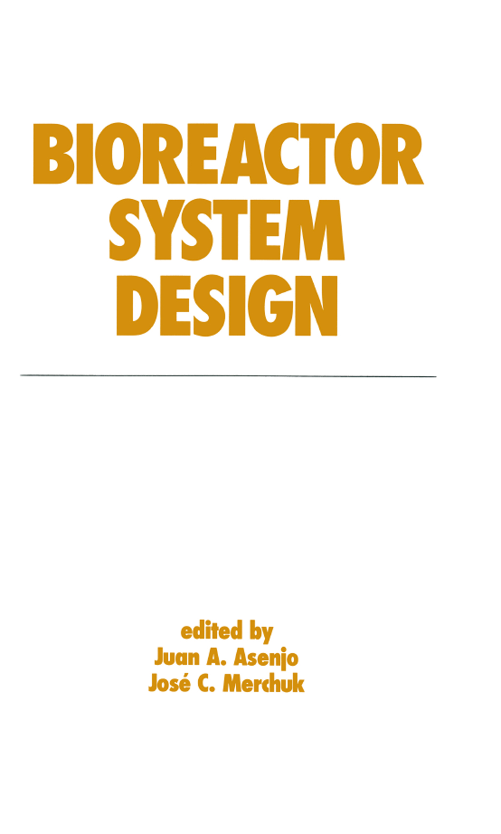 Bioreactor System Design 1st Edition â€“ PDF/EPUB Version Downloadable
