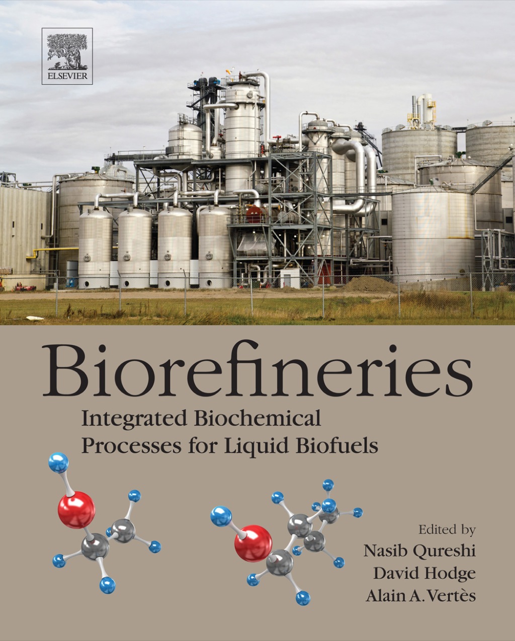 Biorefineries: Integrated Biochemical Processes for Liquid Biofuels â€“ PDF/EPUB Version Downloadable