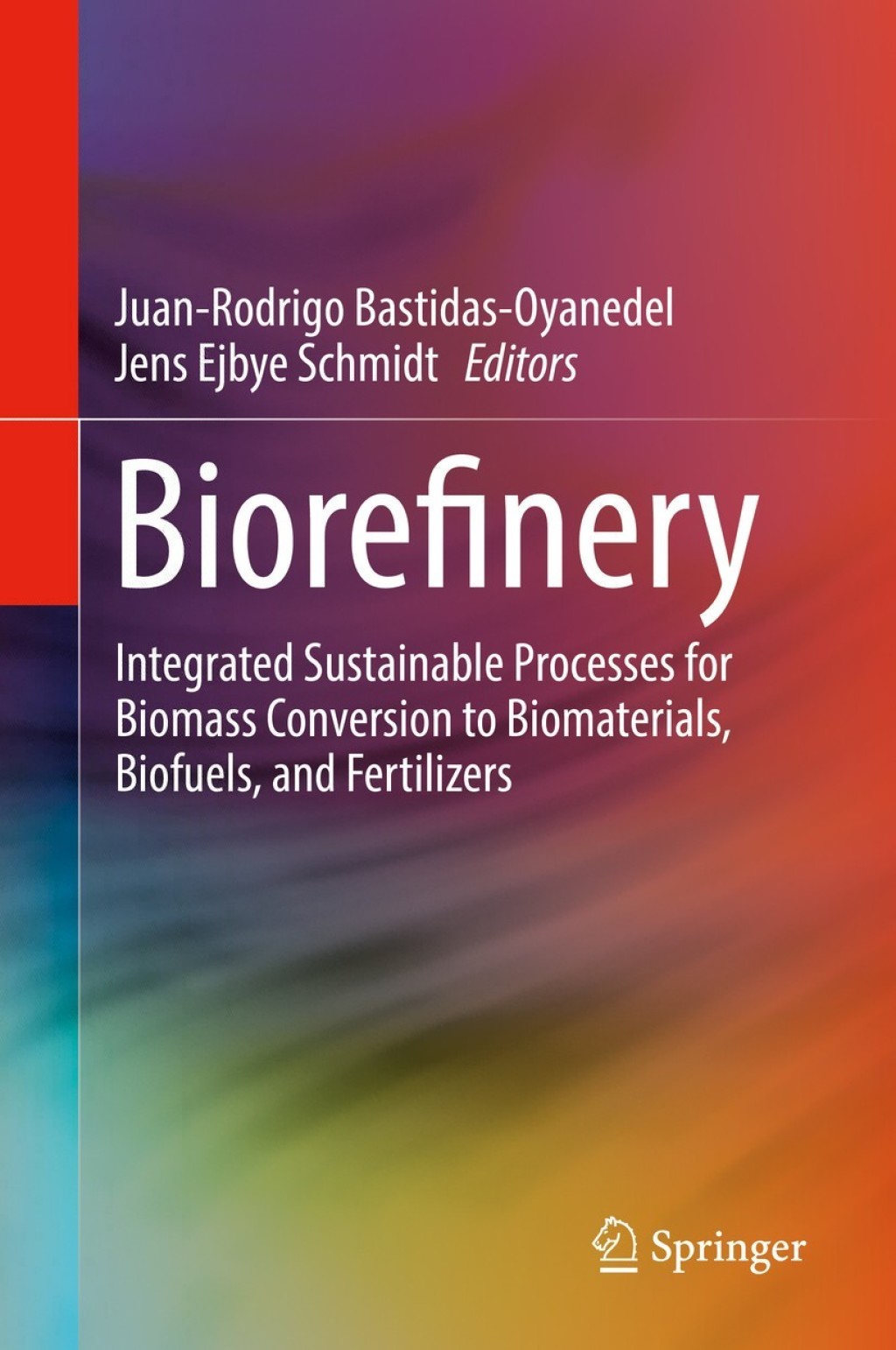 Biorefinery Integrated Sustainable Processes for Biomass Conversion to ...