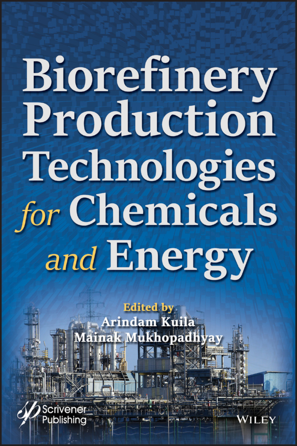 Biorefinery Production Technologies for Chemicals and Energy 1st Edition â€“ PDF/EPUB Version Downloadable
