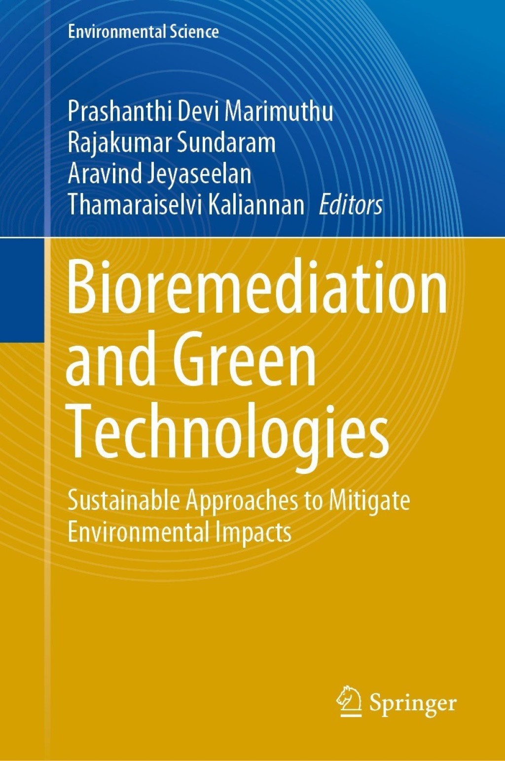 Bioremediation and Green Technologies Sustainable Approaches to ...