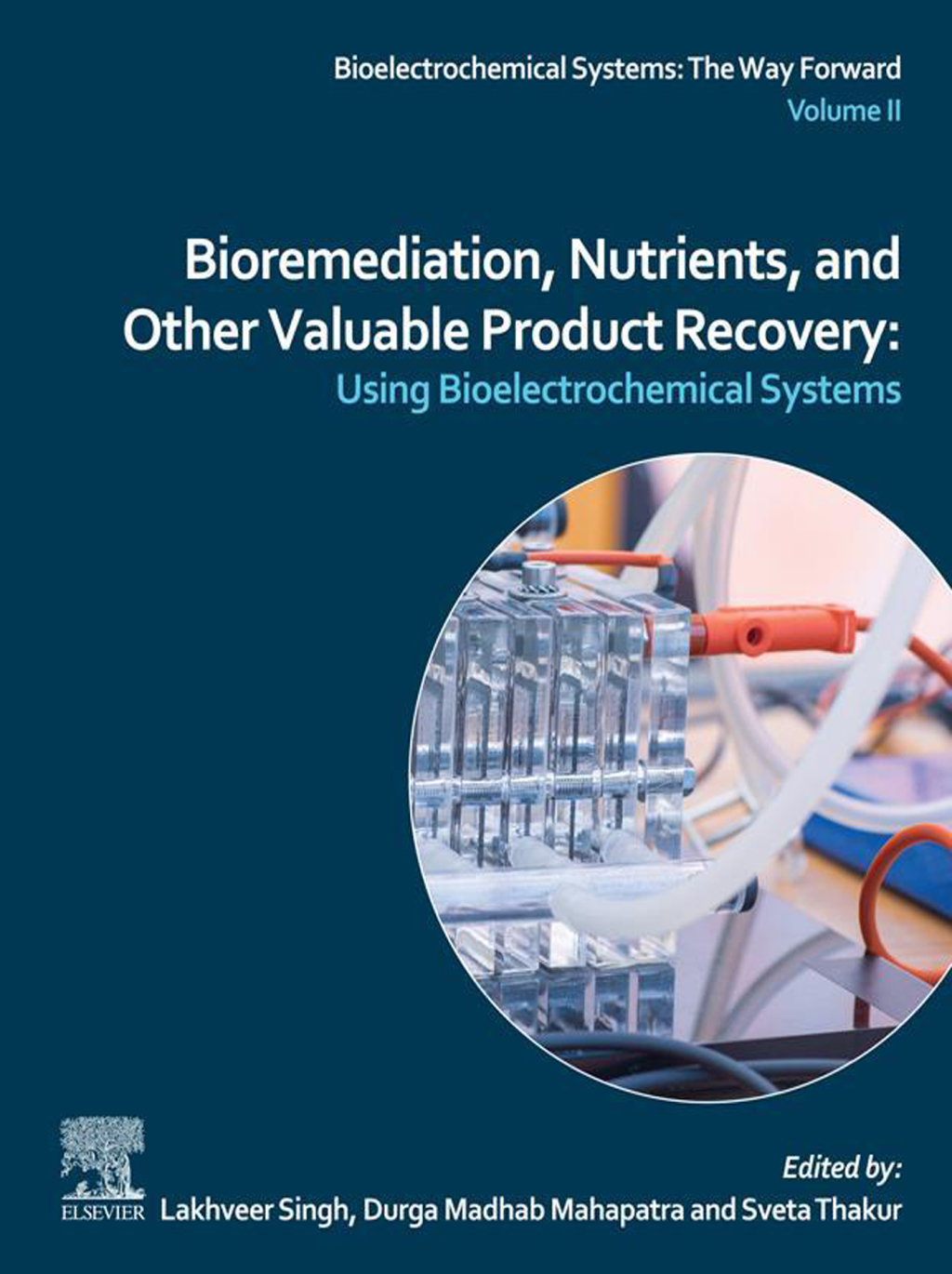 Bioremediation, Nutrients, and Other Valuable Product Recovery Using Bioelectrochemical Systems. 1st Edition â€“ PDF/EPUB Version Downloadable