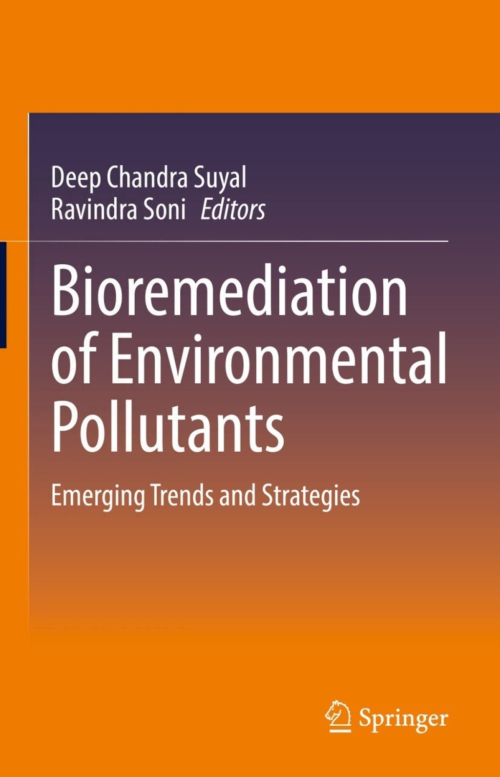 Bioremediation of Environmental Pollutants Emerging Trends and Strategies â€“ PDF/EPUB Version Downloadable