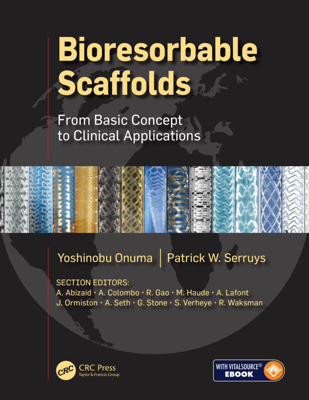 Bioresorbable Scaffolds From Basic Concept to Clinical Applications 1st Edition â€“ PDF/EPUB Version Downloadable