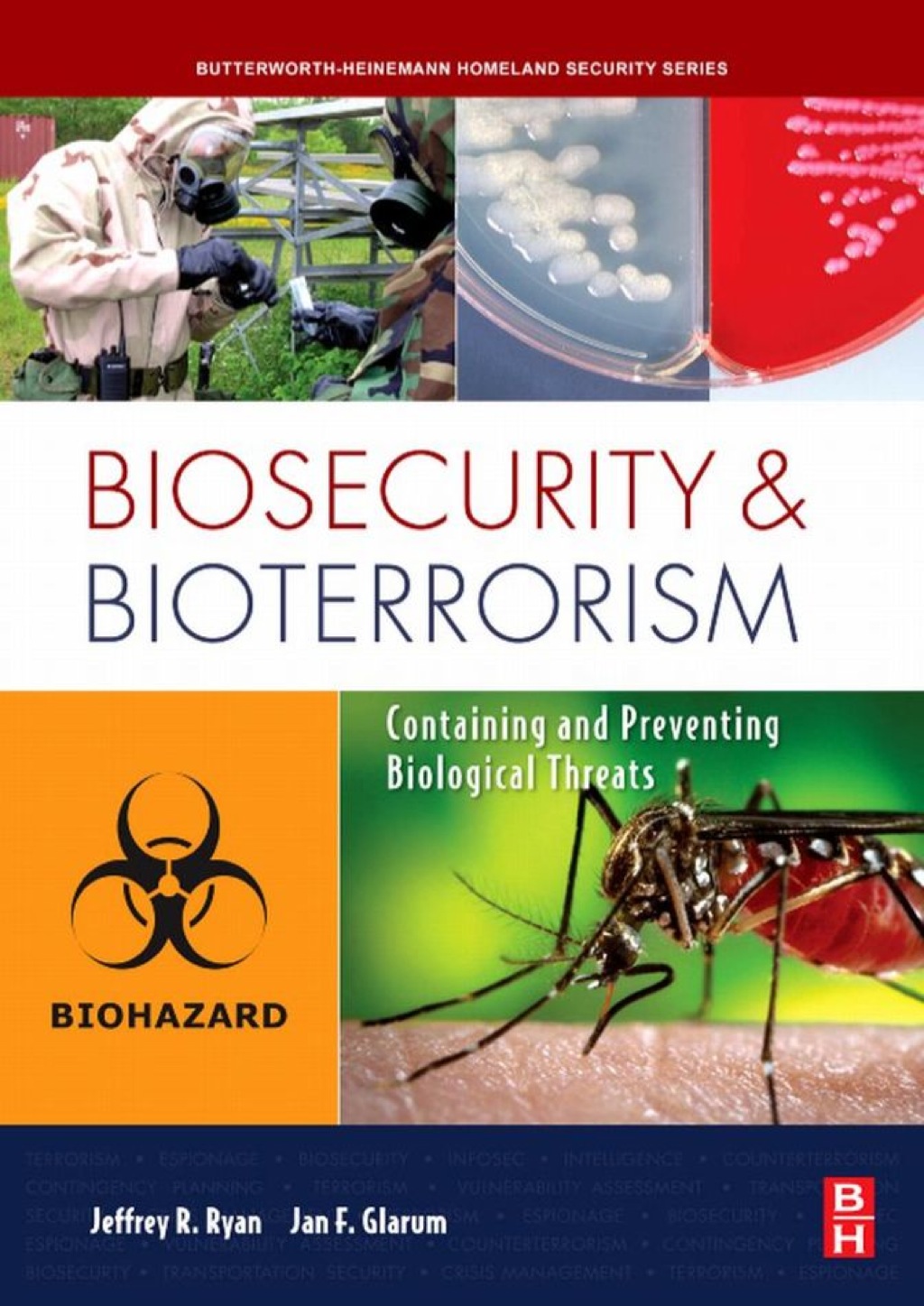 Biosecurity and Bioterrorism: Containing and Preventing Biological Threats  â€“ PDF/EPUB Version Downloadable