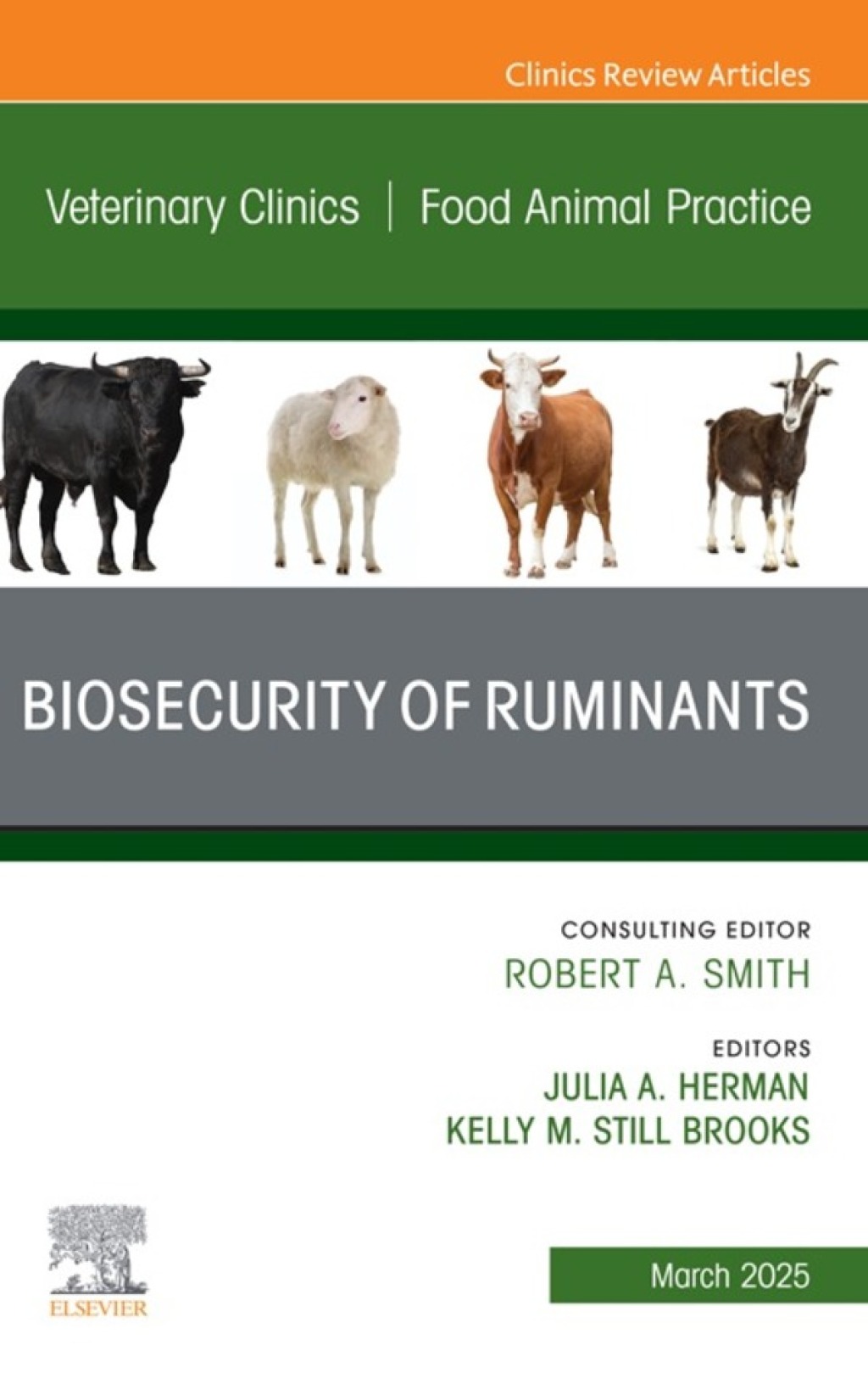 Biosecurity of Ruminants, An Issue of Veterinary Clinics of North America: Food Animal Practice  â€“ PDF/EPUB Version Downloadable
