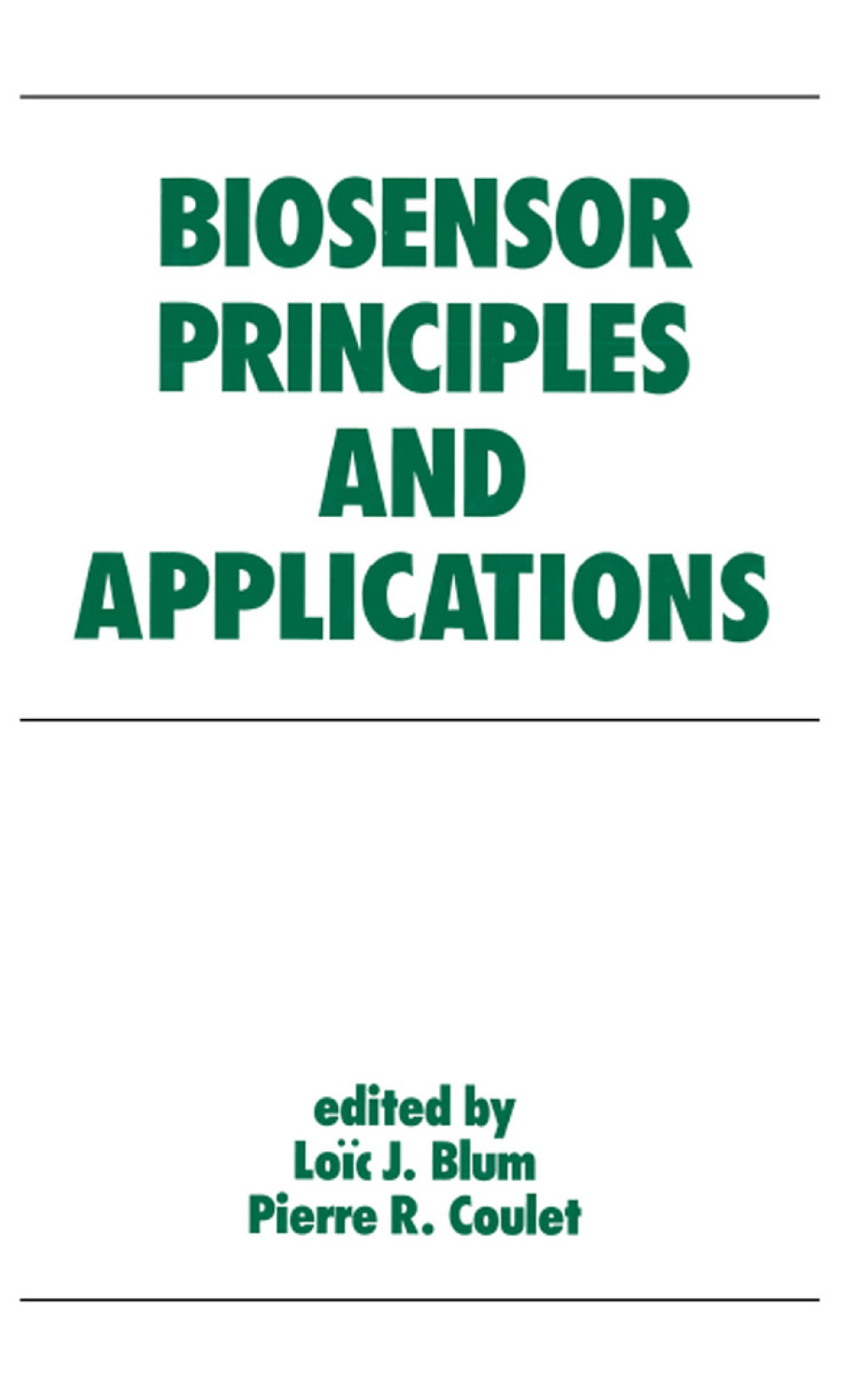 Biosensor Principles and Applications 1st Edition â€“ PDF/EPUB Version Downloadable