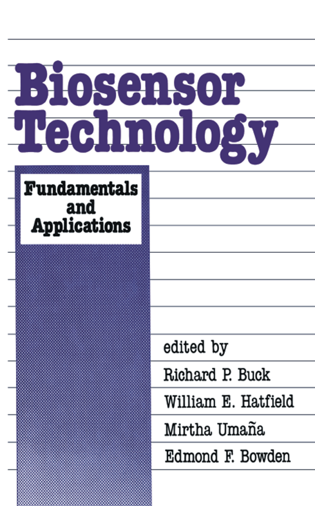 Biosensor Technology Fundamentals and Applications 1st Edition â€“ PDF/EPUB Version Downloadable