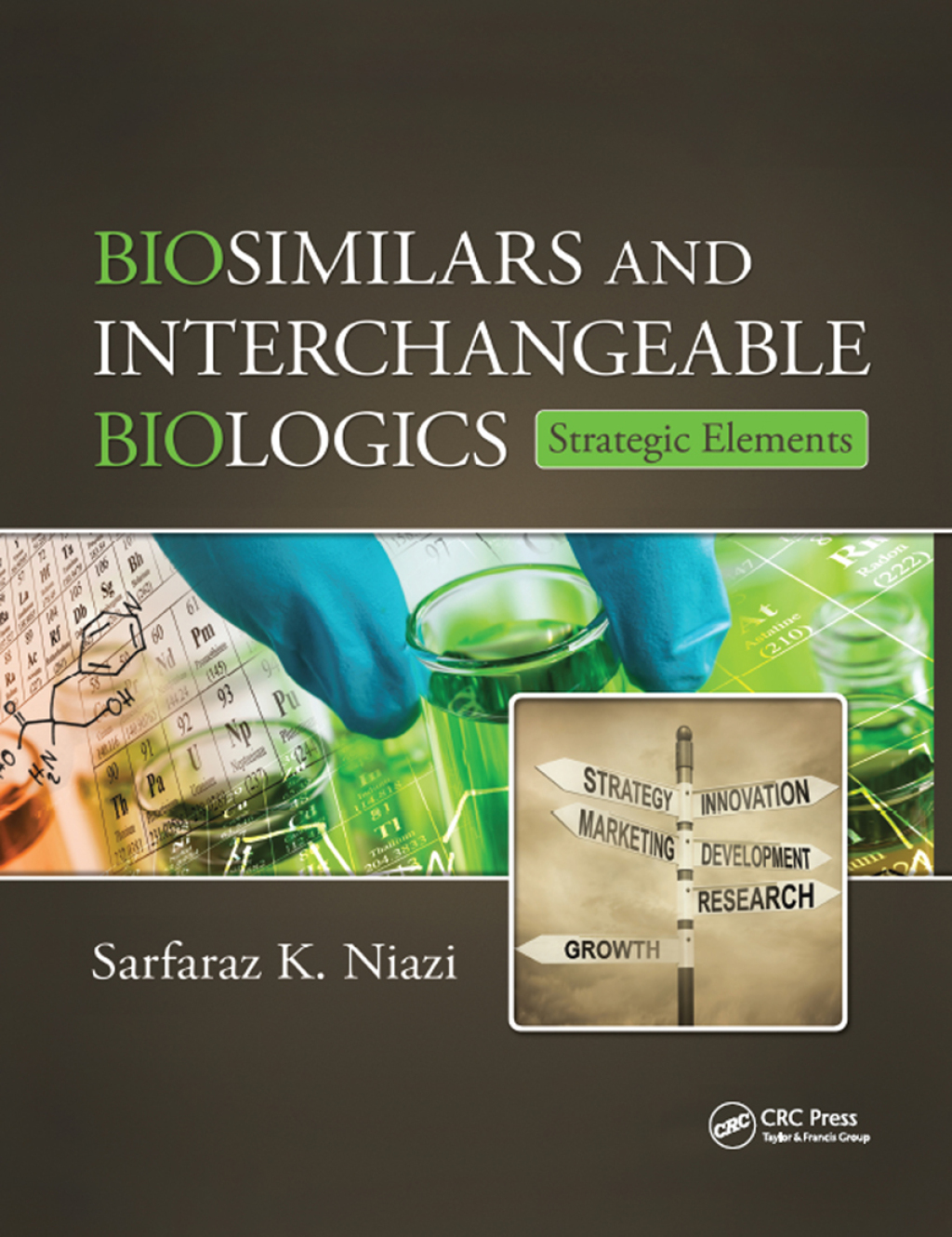 Biosimilars and Interchangeable Biologics Strategic Elements 1st Edition â€“ PDF/EPUB Version Downloadable
