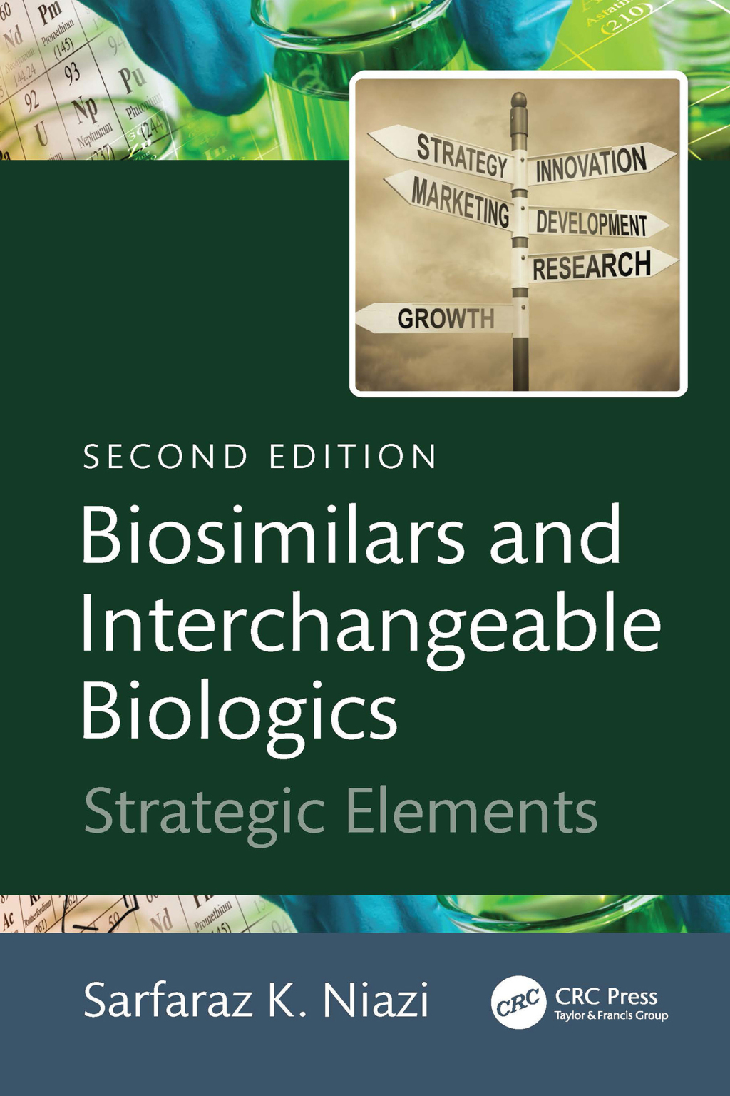 Biosimilars and Interchangeable Biologics Strategic Elements 2nd Edition â€“ PDF/EPUB Version Downloadable