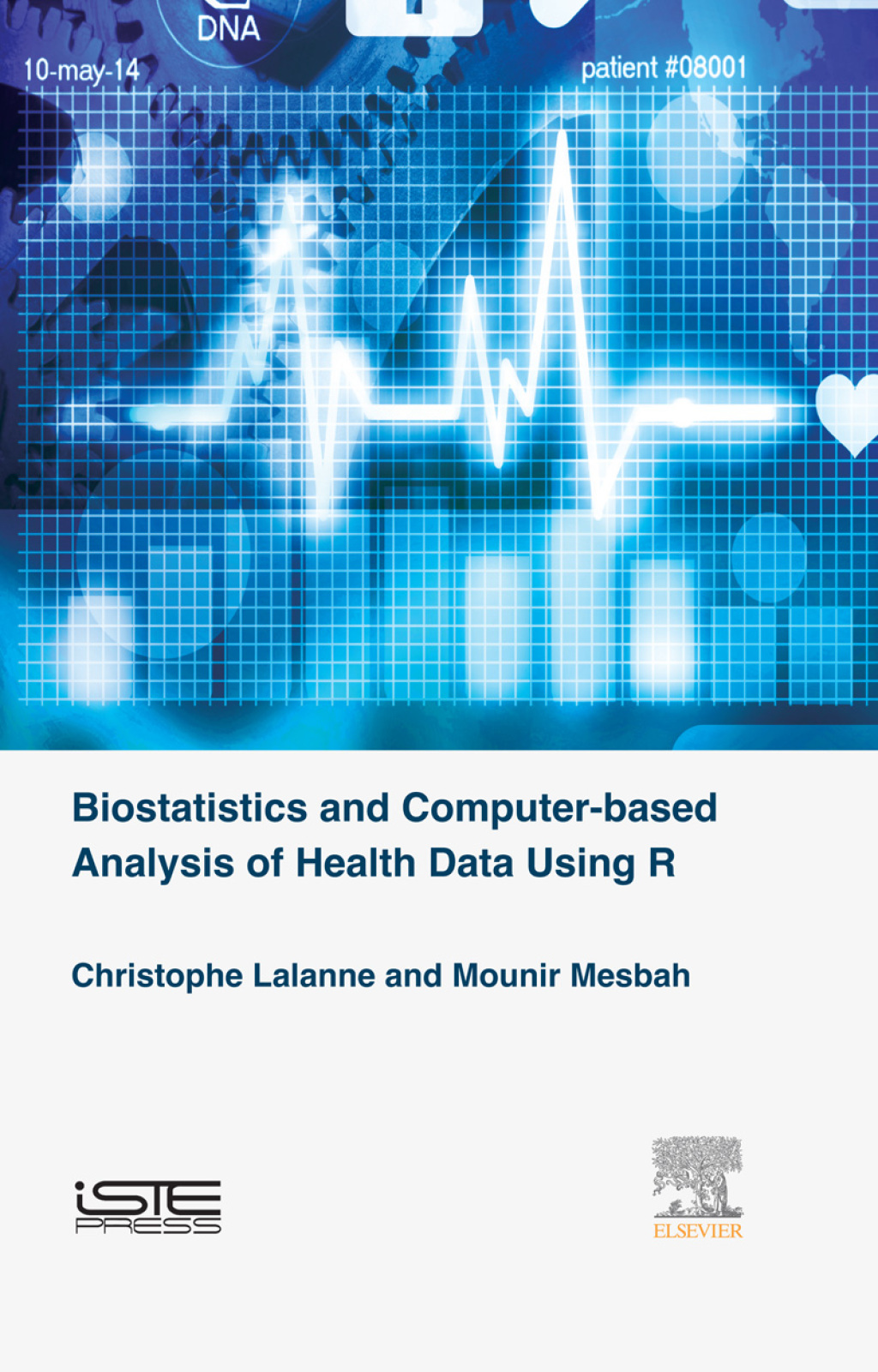 Biostatistics and Computer-based Analysis of Health Data using R â€“ PDF/EPUB Version Downloadable