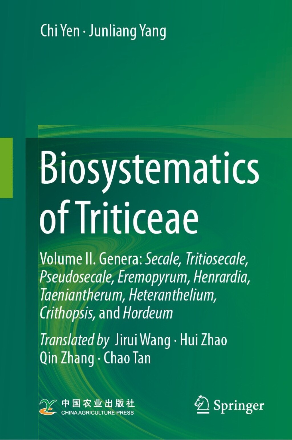 Biosystematics of Triticeae Volume II. Genera: Secale, Tritiosecale, Pseudosecale, Eremopyrum, Henrardia, Taeniantherum, Heteranthelium, Crithopsis, and Hordeum â€“ PDF/EPUB Version Downloadable