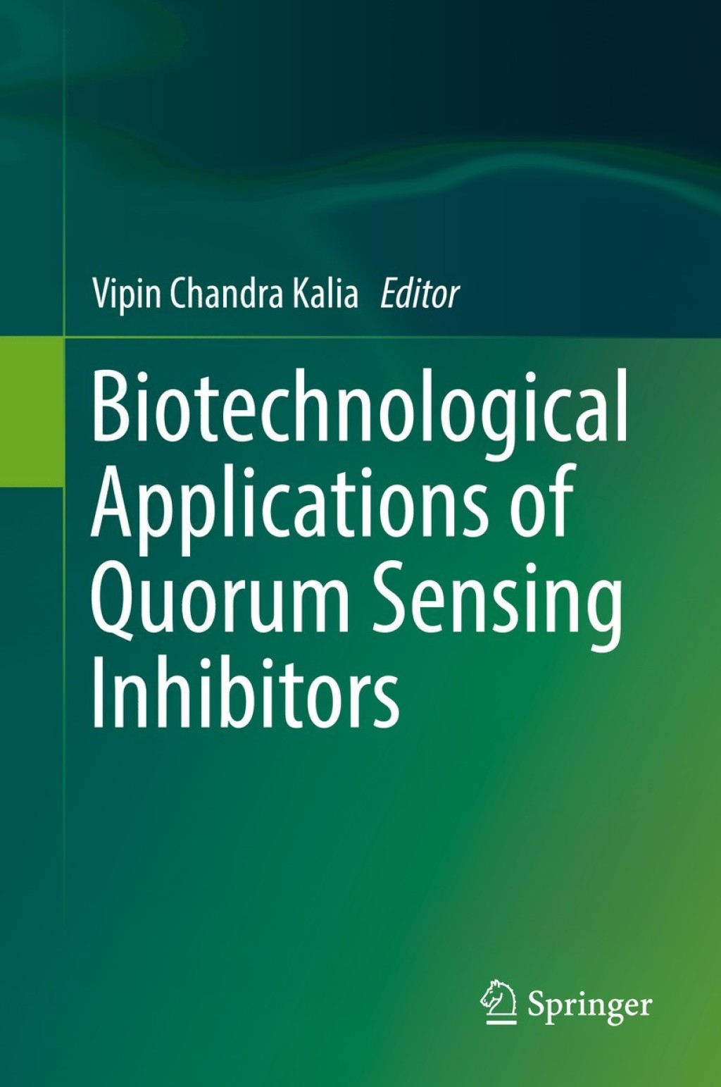 Biotechnological Applications of Quorum Sensing Inhibitors â€“ PDF/EPUB ...