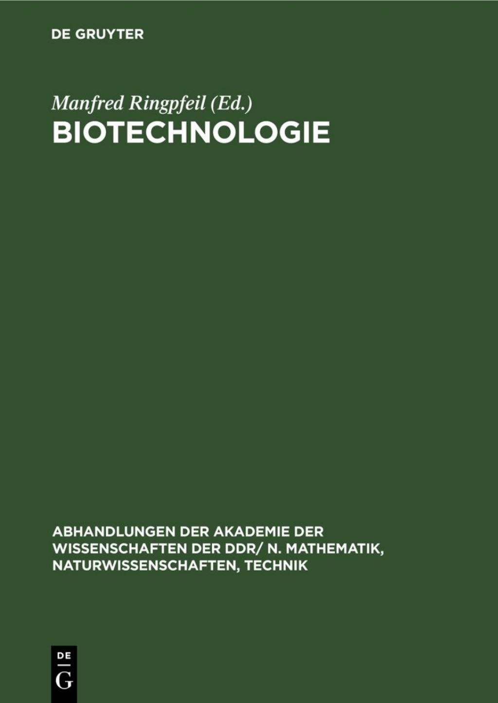 Biotechnologie 2. Symposium der sozialistischen LÃ¤nder, vom 2.â€“5. Dezember 1980 in Leipzig 1st Edition â€“ PDF/EPUB Version Downloadable