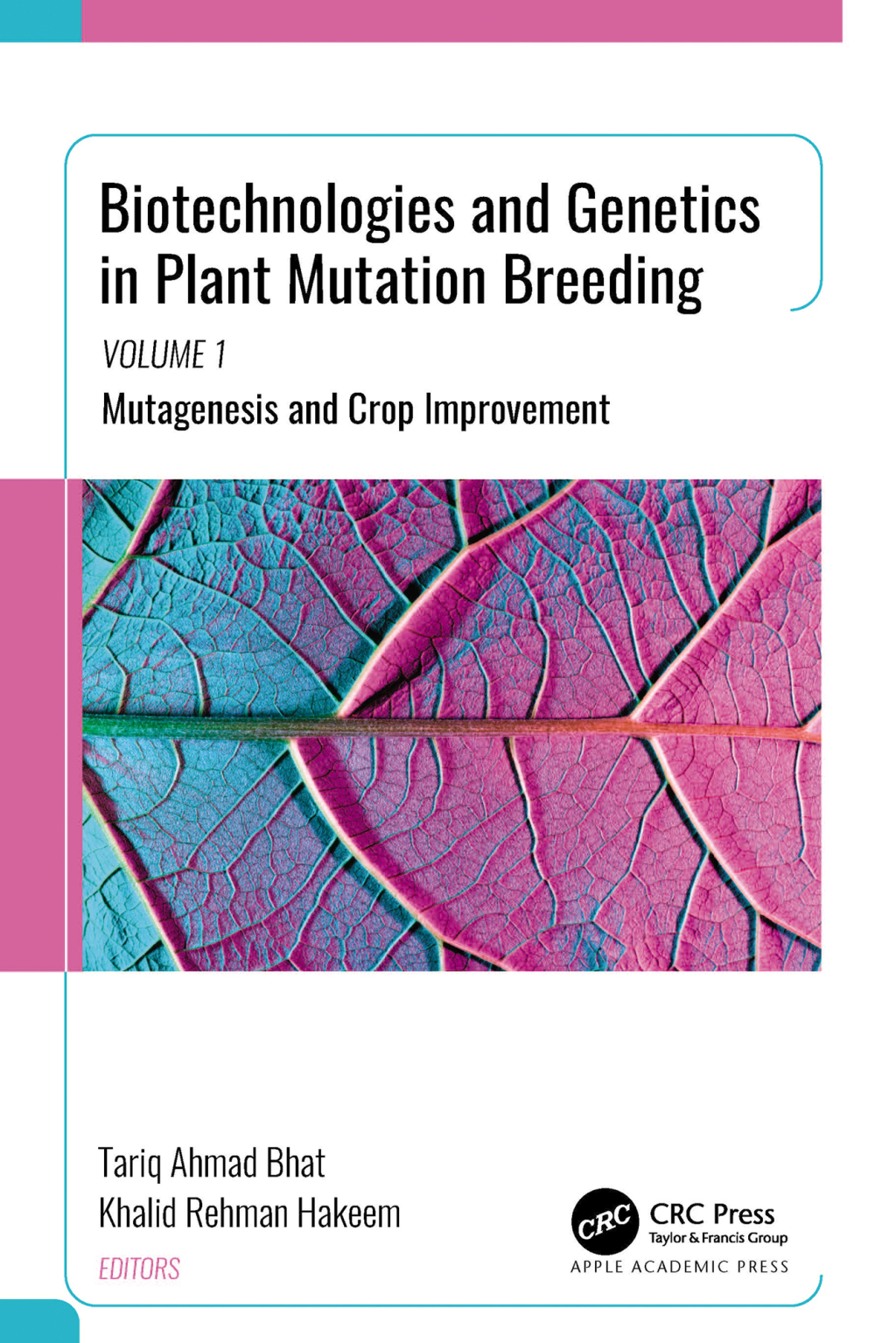 Biotechnologies and Genetics in Plant Mutation Breeding Volume 1: Mutagenesis and Crop Improvement 1st Edition â€“ PDF/EPUB Version Downloadable