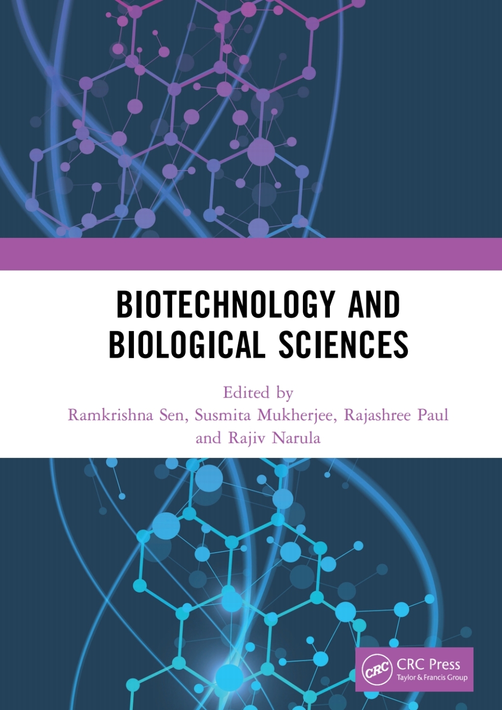 Biotechnology and Biological Sciences Proceedings of the 3rd International Conference of Biotechnology and Biological Sciences (BIOSPECTRUM 2019), August 8-10, 2019, Kolkata, India 1st Edition â€“ PDF/EPUB Version Downloadable