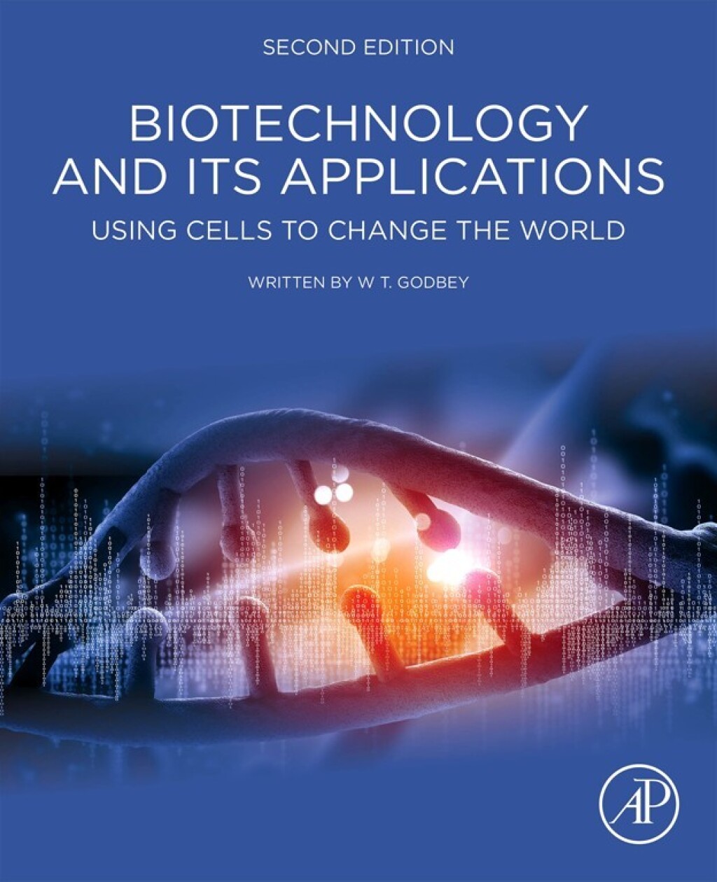 Biotechnology and its Applications Using Cells to Change the World 2nd Edition â€“ PDF/EPUB Version Downloadable