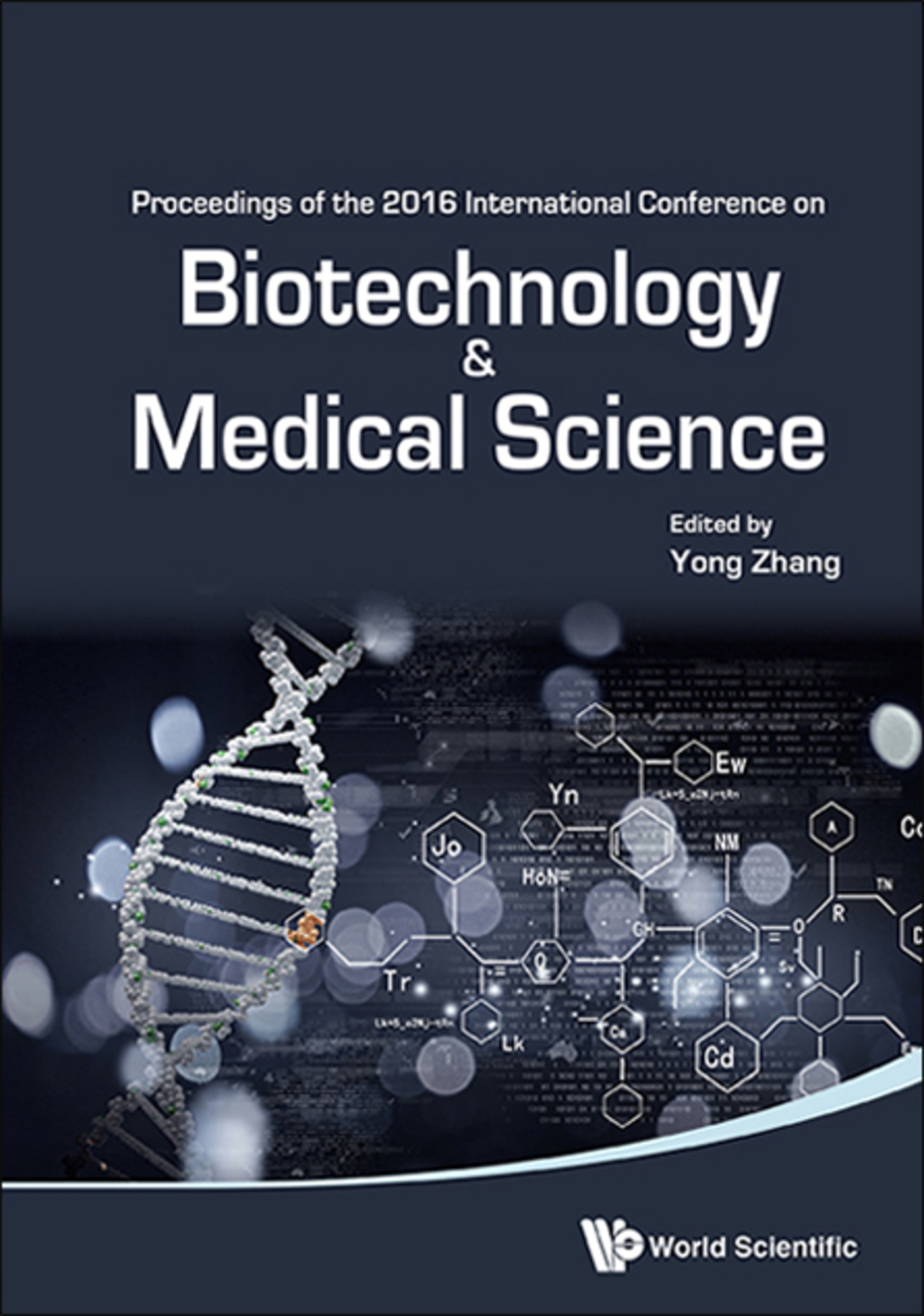 Biotechnology and Medical Science: Proceedings of the 2016 International Conference on Biotechnology and Medical Science â€“ PDF/EPUB Version Downloadable