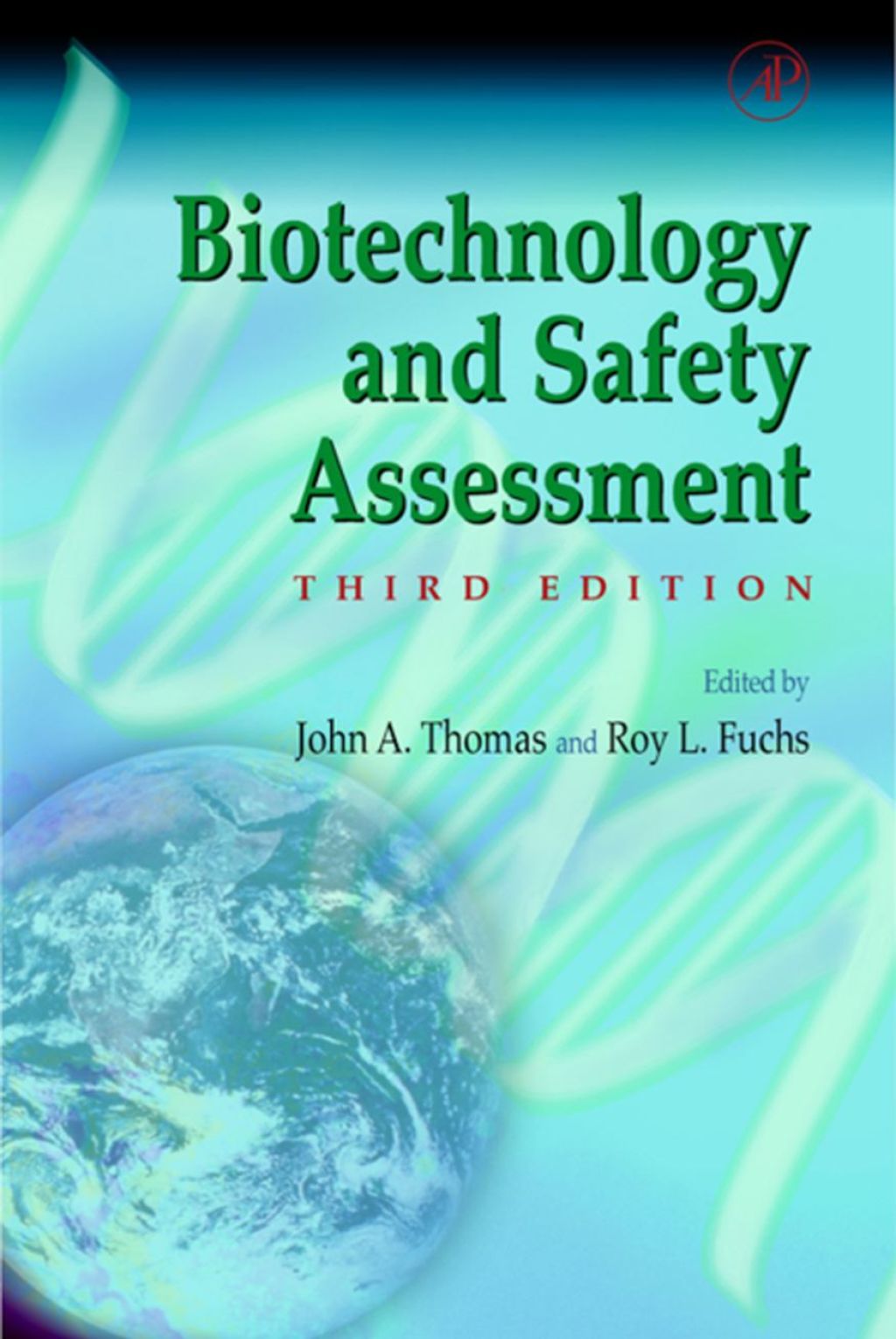 Biotechnology and Safety Assessment 3rd Edition â€“ PDF/EPUB Version Downloadable