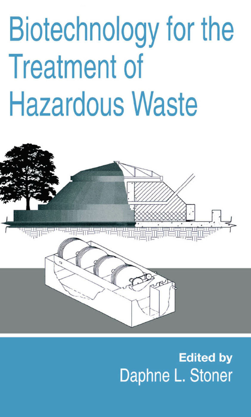 Biotechnology for the Treatment of Hazardous Waste 1st Edition â€“ PDF/EPUB Version Downloadable