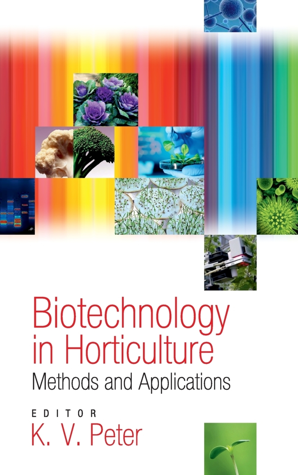 Biotechnology in Horticulture: Methods and Applications â€“ PDF/EPUB Version Downloadable