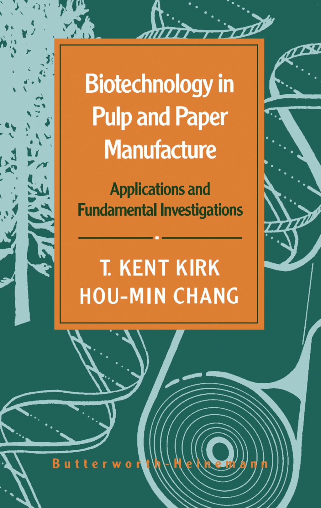 Biotechnology in Pulp and Paper Manufacture Applications and Fundamental Investigations  â€“ PDF/EPUB Version Downloadable