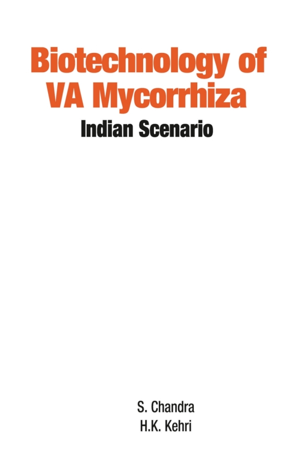 Biotechnology of VA Mycorrhizza: Indian Scenario 1st Edition â€“ PDF/EPUB Version Downloadable