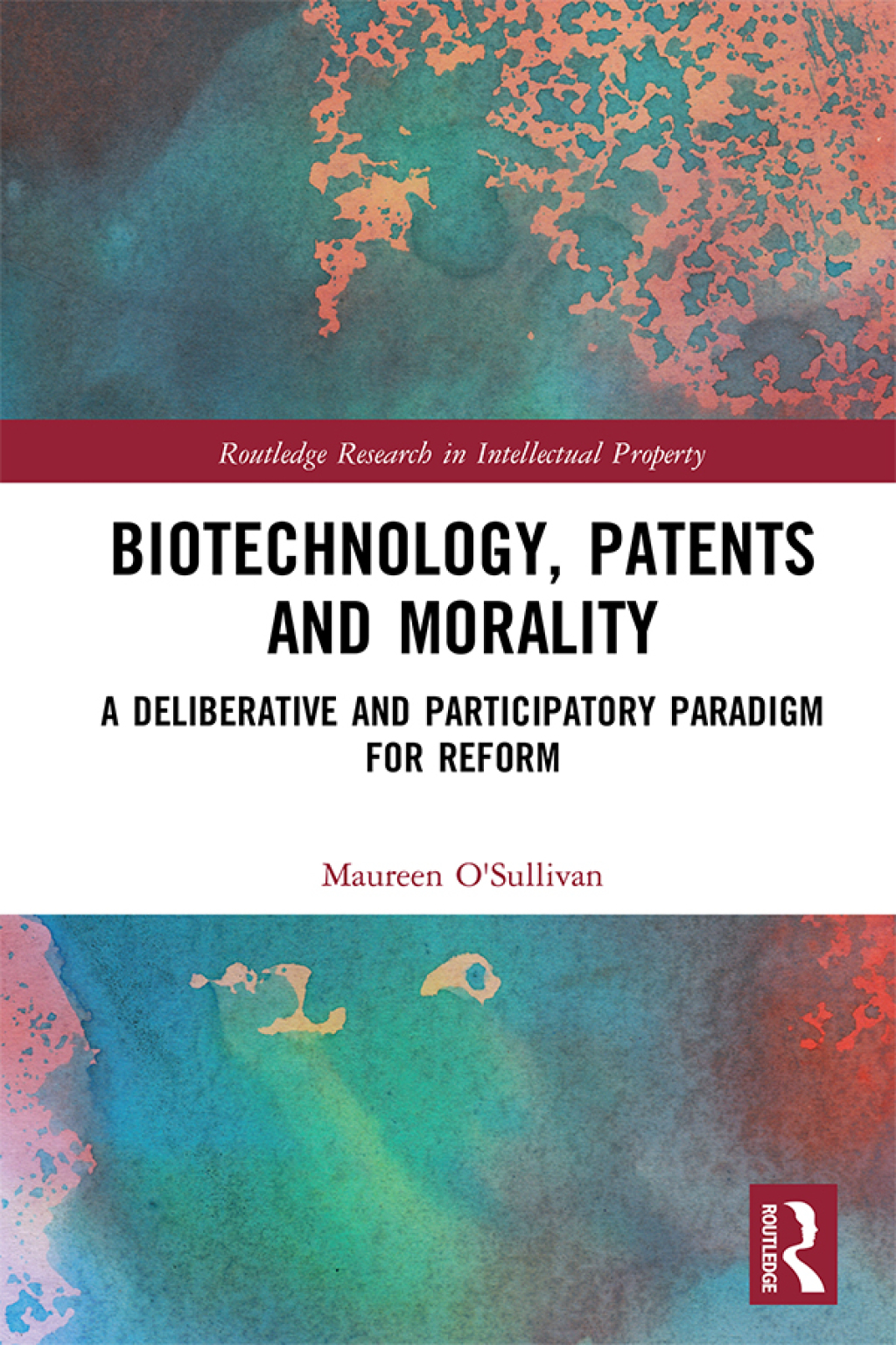 Biotechnology, Patents and Morality A Deliberative and Participatory Paradigm for Reform 1st Edition â€“ PDF/EPUB Version Downloadable
