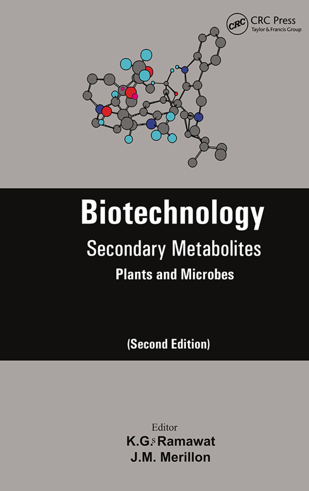 Biotechnology Secondary Metabolites 2nd Edition â€“ PDF/EPUB Version Downloadable