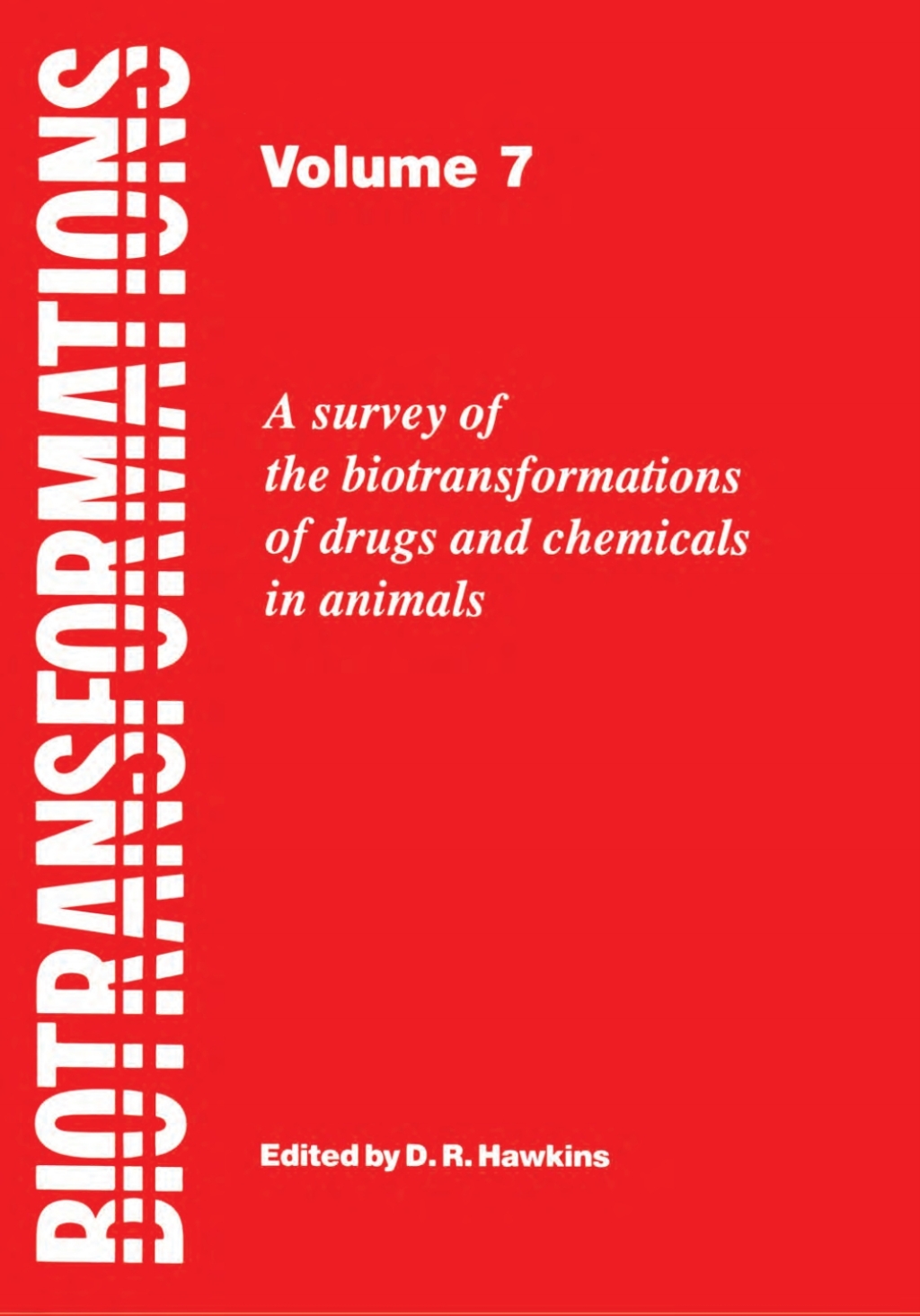 Biotransformations A Survey of the Biotransformations of Drugs and Chemicals in Animals 1st Edition â€“ PDF/EPUB Version Downloadable