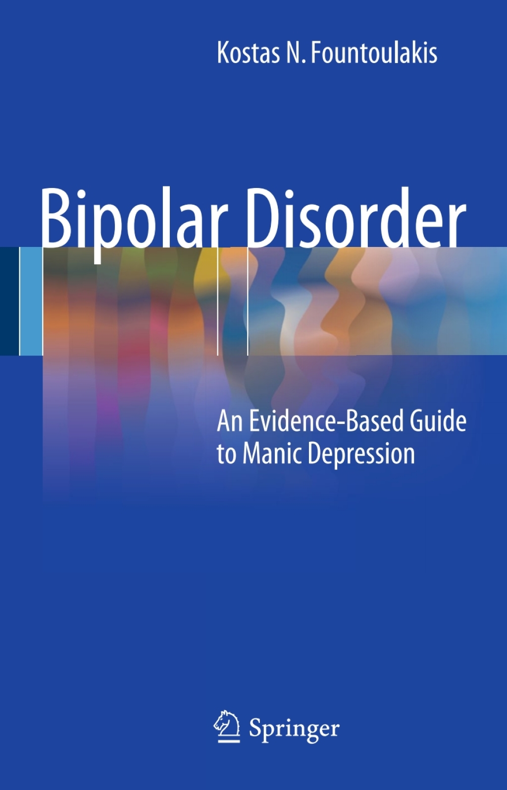 Bipolar Disorder An Evidence-Based Guide to Manic Depression â€“ PDF ...