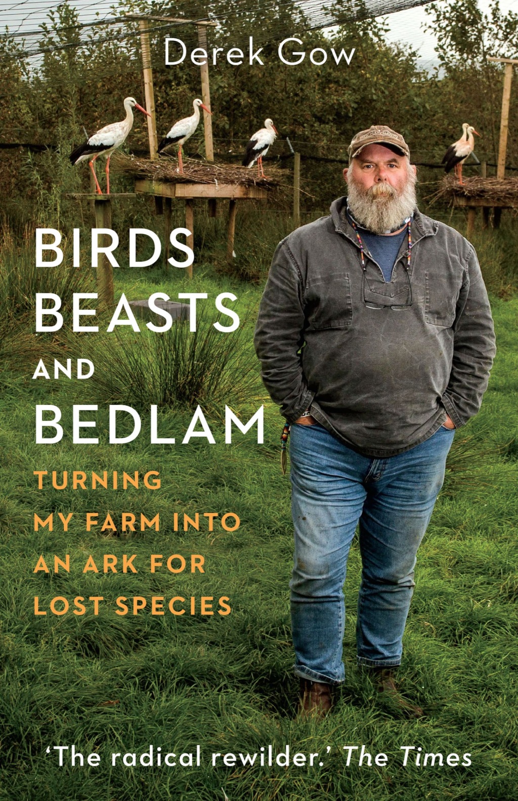 Birds, Beasts and Bedlam Turning My Farm into an Ark for Lost Species - (PDF/EPUB Version)