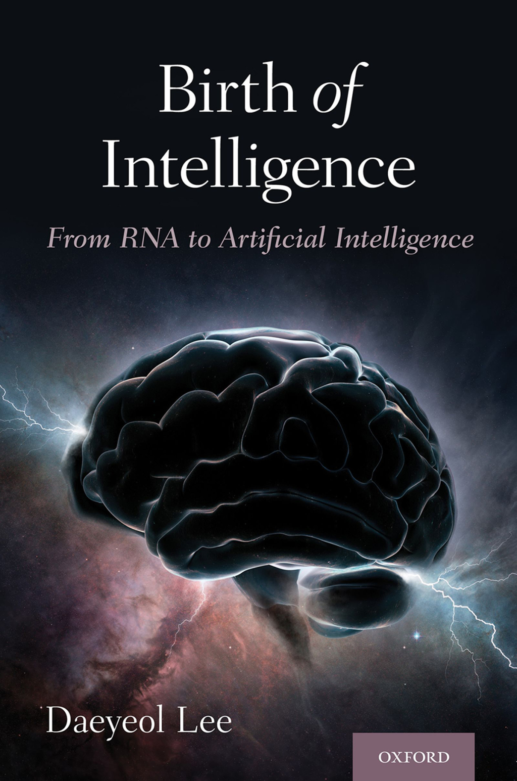 Birth of Intelligence From RNA to Artificial Intelligence 1st Edition - (PDF/EPUB Version)