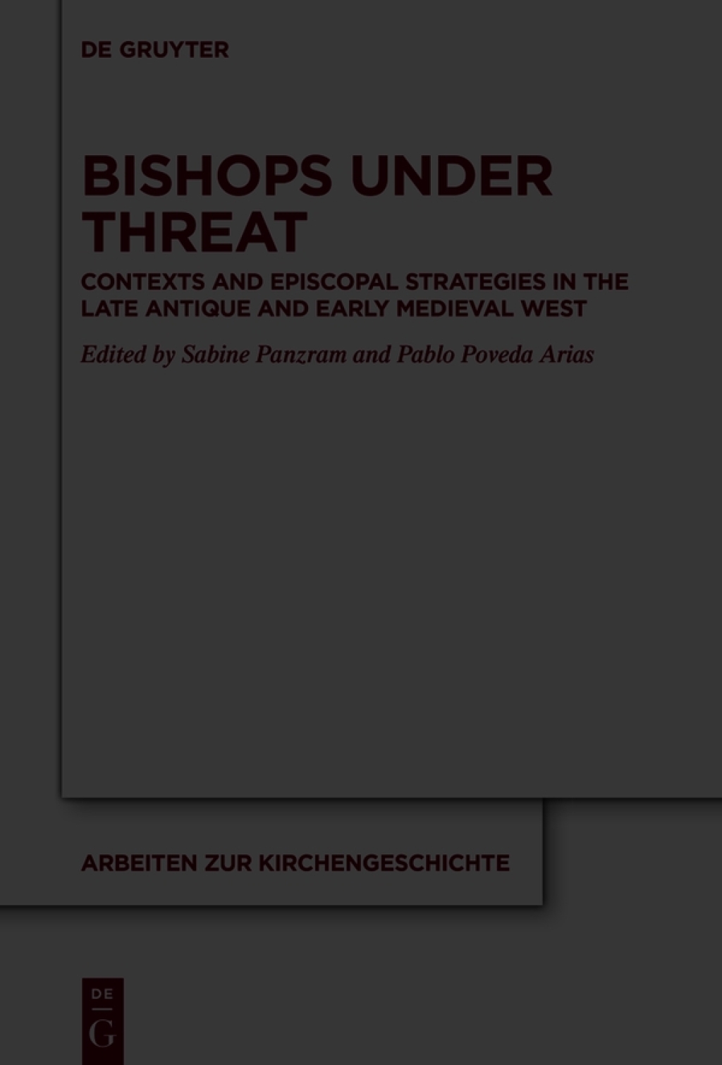 Bishops under Threat Contexts and Episcopal Strategies in the Late Antique and Early Medieval West 1st Edition â€“ PDF/EPUB Version Downloadable