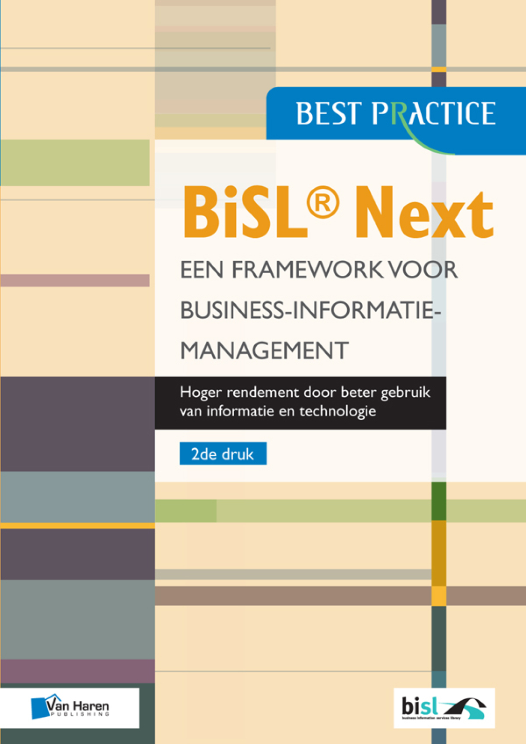 BiSL® Next – Een framework voor Business-informatiemanagement 2de druk 1st Edition – PDF/EPUB Version Downloadable BiSL® Next – Een framework voor Business-informatiemanagement 2de druk 1st Edition – PDF/EPUB Version Downloadable - Image 1