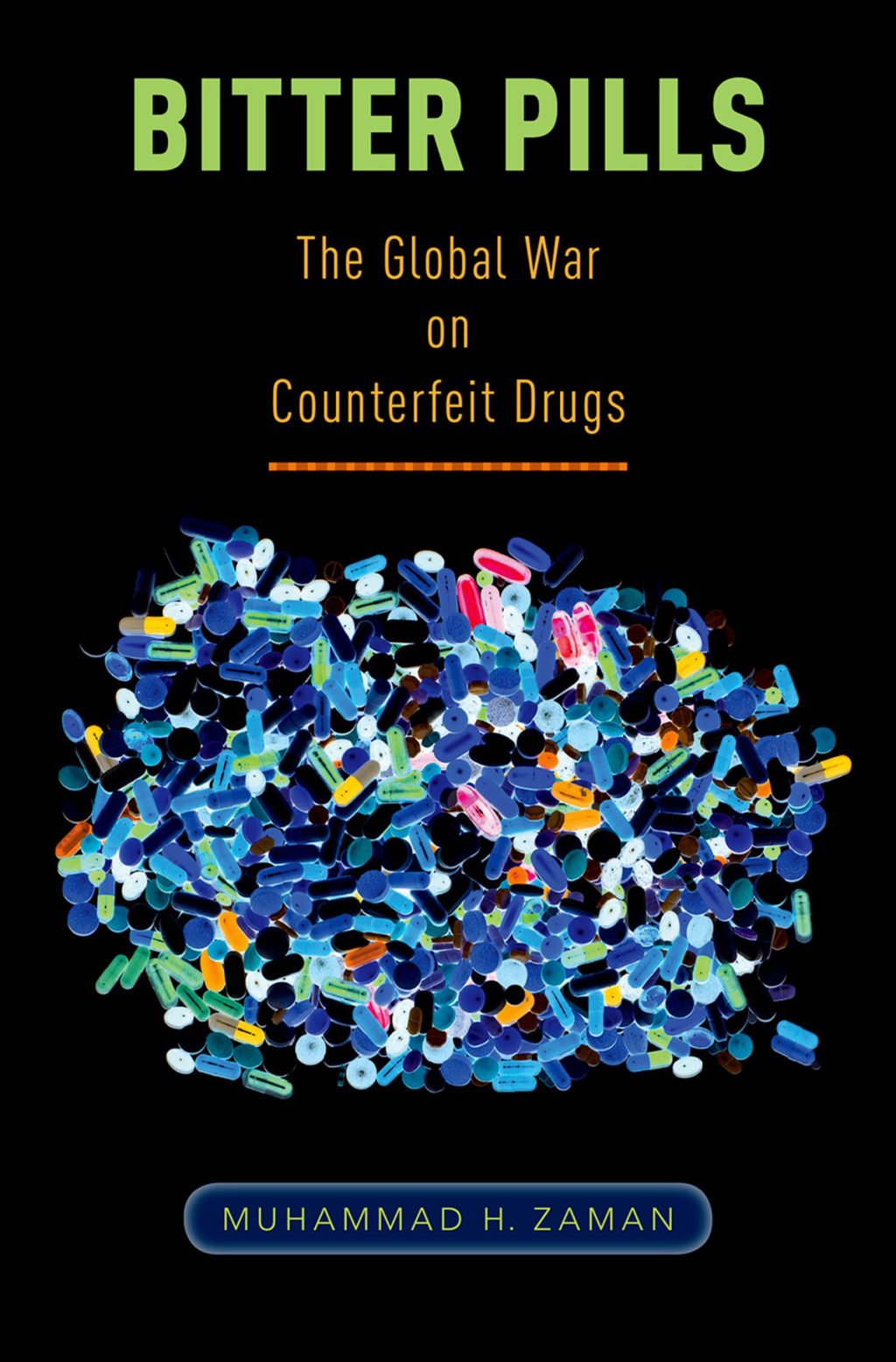 Bitter Pills The Global War on Counterfeit Drugs - (PDF/EPUB Version)