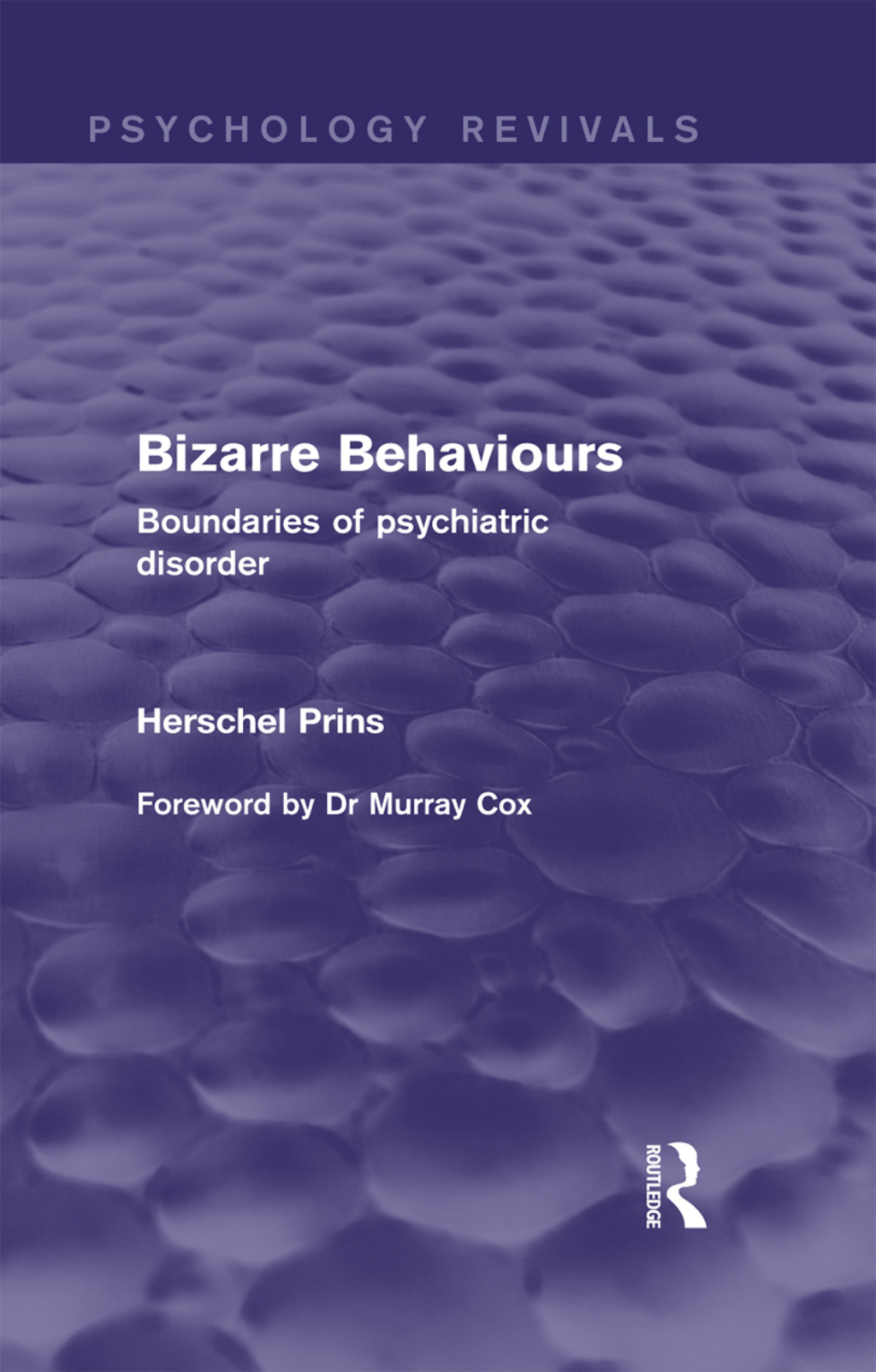 Bizarre Behaviours (Psychology Revivals) Boundaries of Psychiatric Disorder 1st Edition - (PDF/EPUB Version)