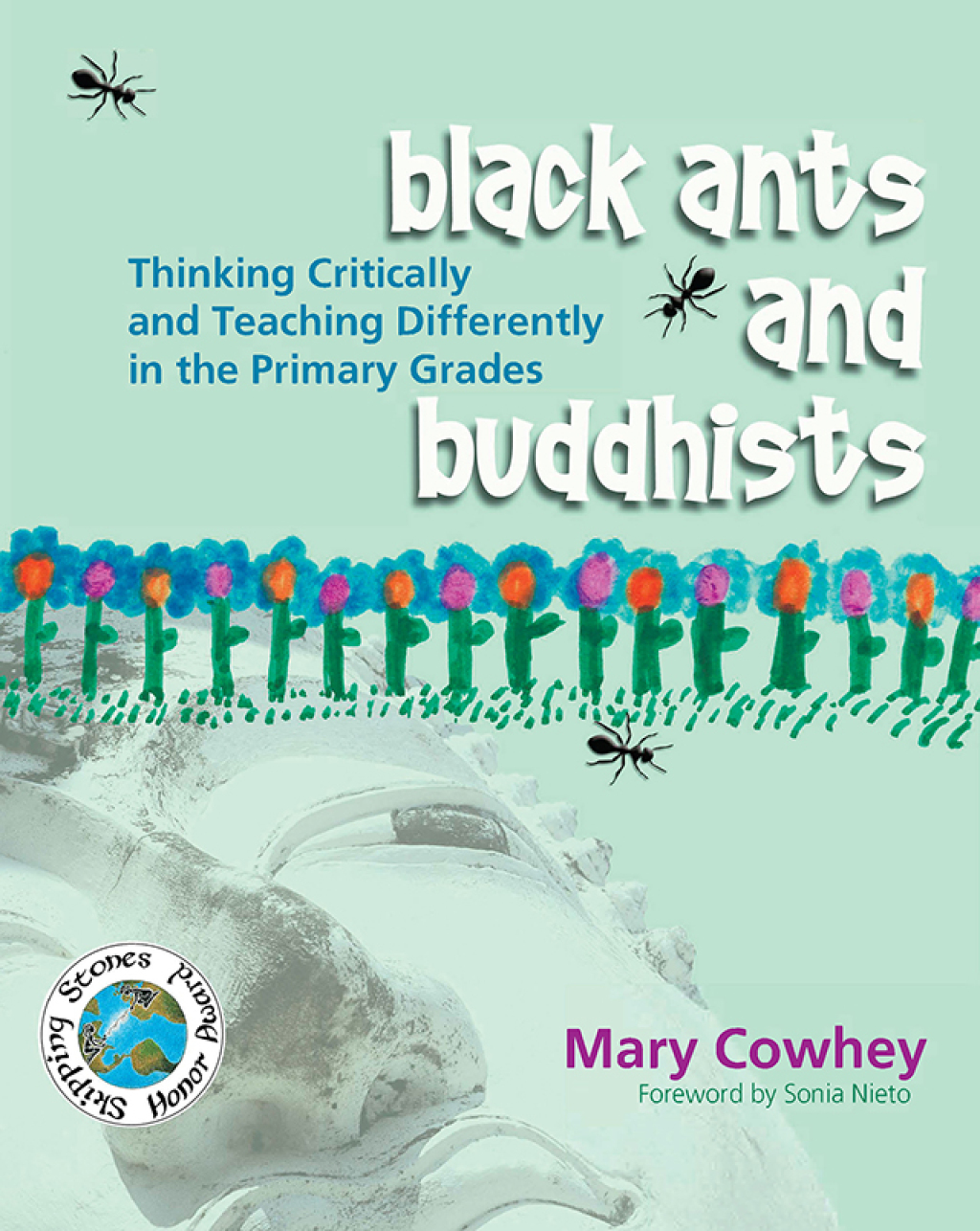 Black Ants and Buddhists Thinking Critically and Teaching Differently in the Primary Grades 1st Edition - (PDF/EPUB Version)