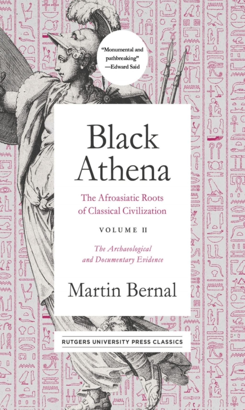Black Athena: The Afroasiatic Roots of Classical Civilization Volume II The Archaeological and Documentary Evidence  â€“ PDF/EPUB Version Downloadable