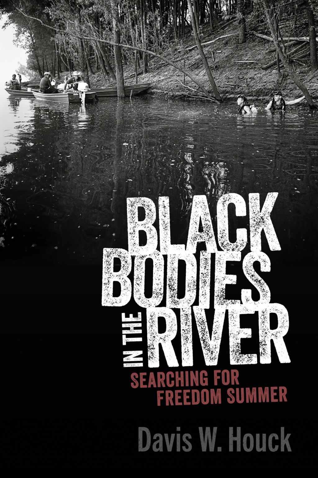 Black Bodies in the River Searching for Freedom Summer - (PDF/EPUB Version)