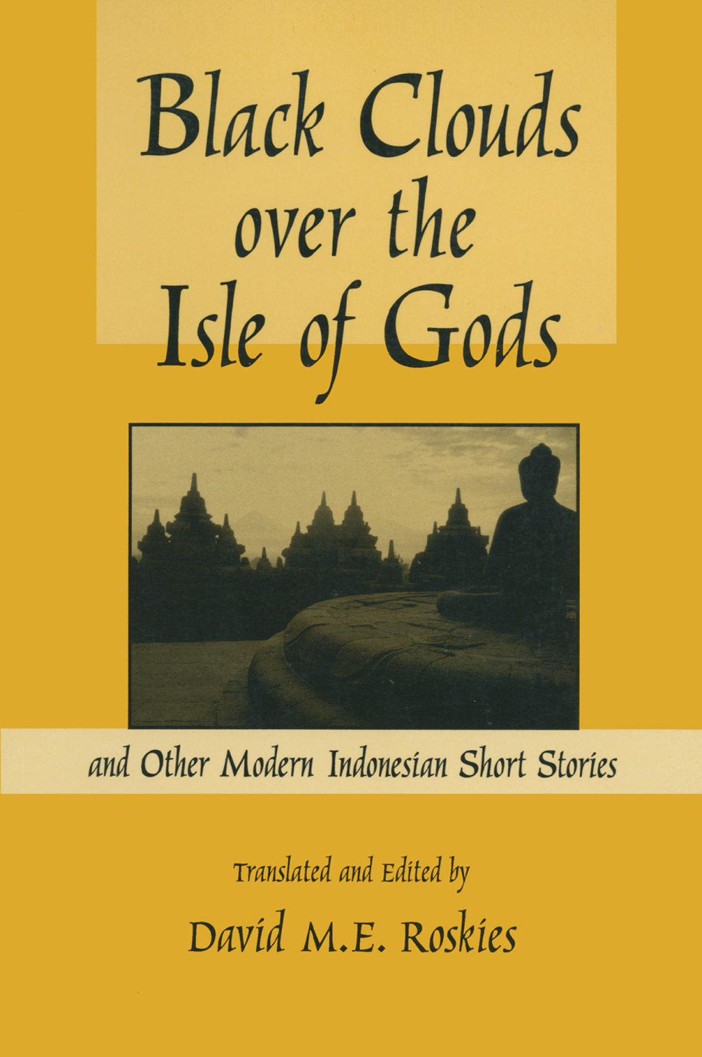 Black Clouds Over the Isle of Gods And Other Modern Indonesian Short Stories 1st Edition â€“ PDF/EPUB Version Downloadable