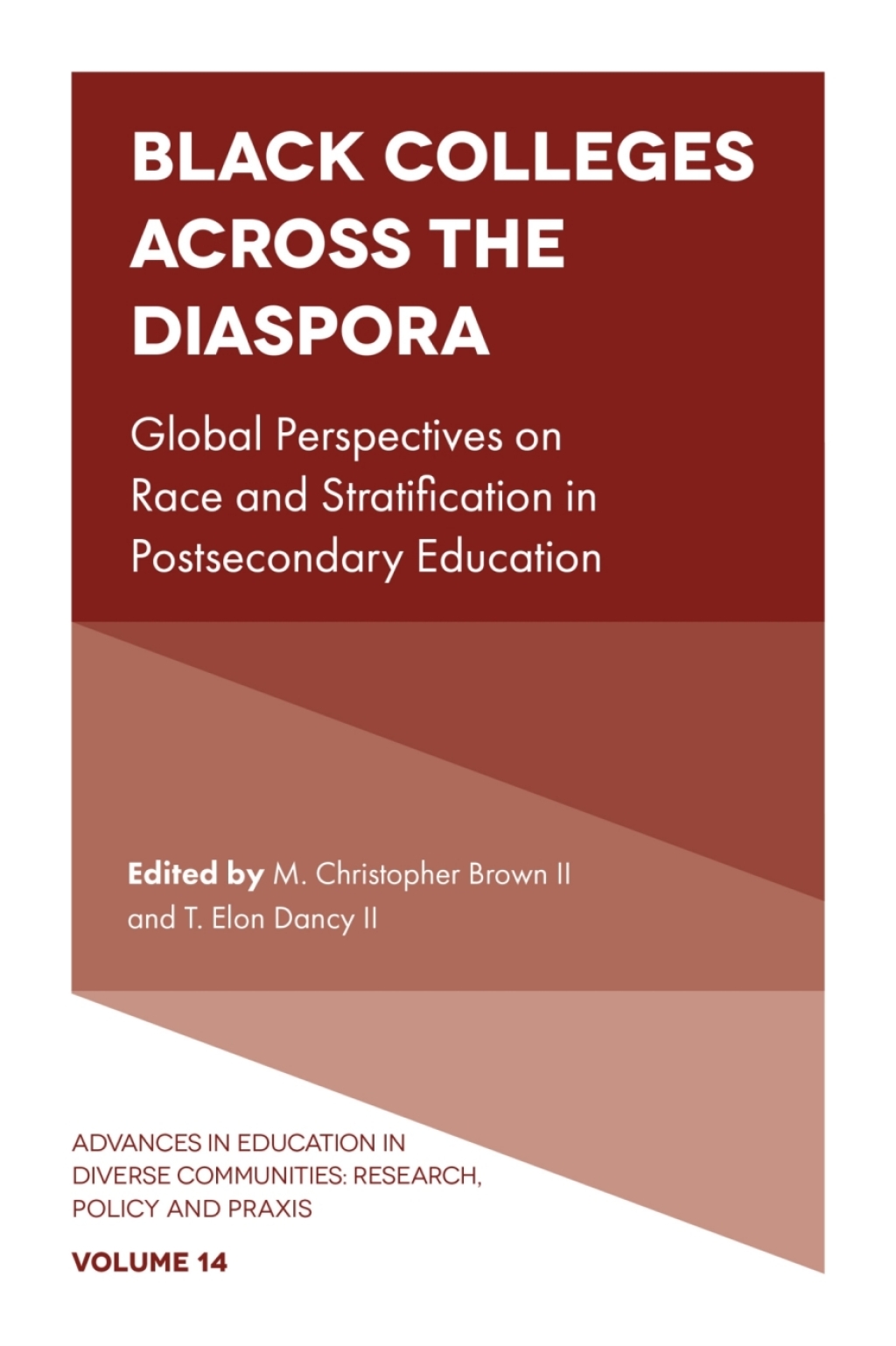Black Colleges Across the Diaspora Global Perspectives on Race and Stratification in Postsecondary Education â€“ PDF/EPUB Version Downloadable