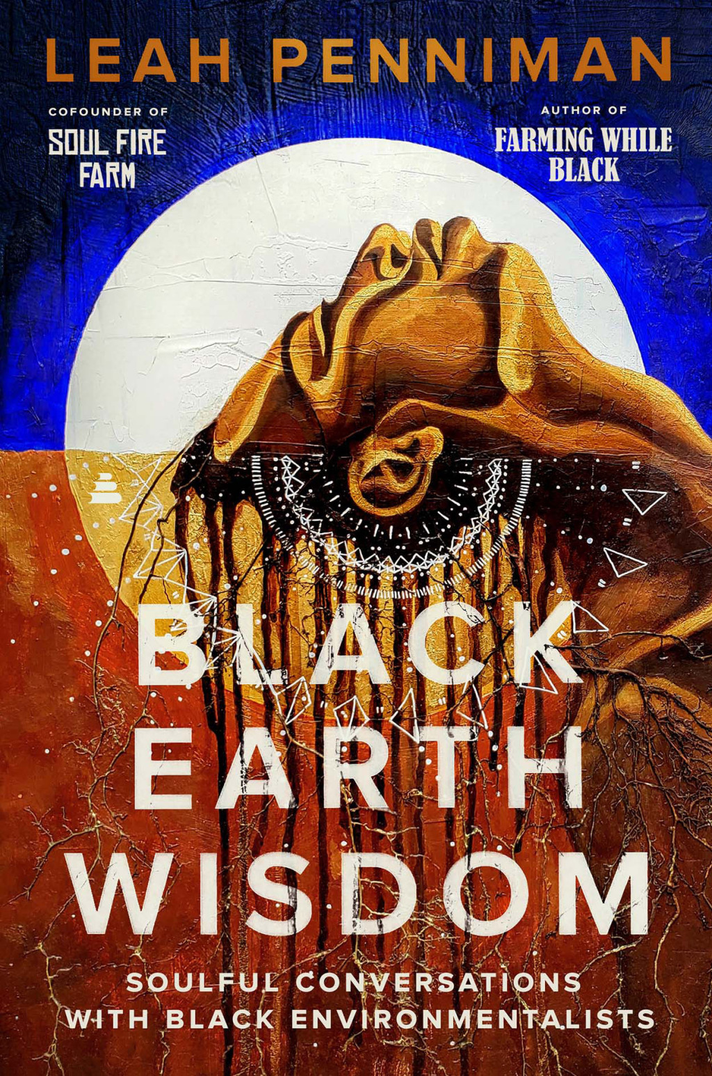 Black Earth Wisdom Soulful Conversations with Black Environmentalists - (PDF/EPUB Version)