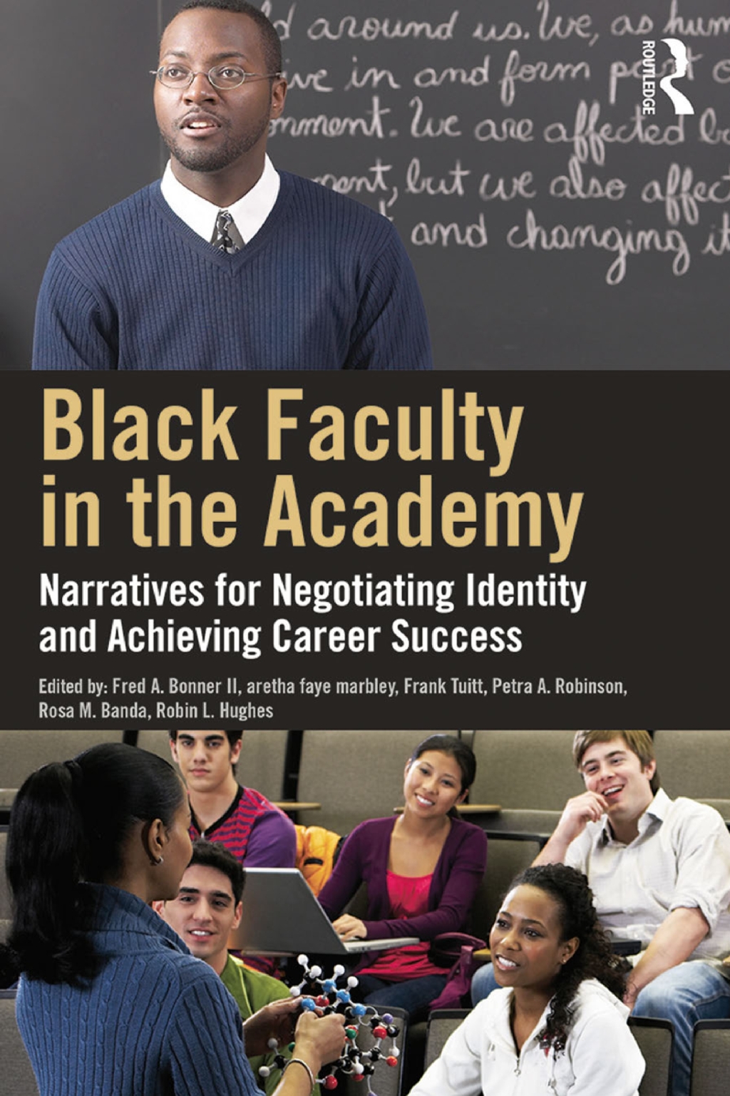 Black Faculty in the Academy Narratives for Negotiating Identity and Achieving Career Success 1st Edition â€“ PDF/EPUB Version Downloadable