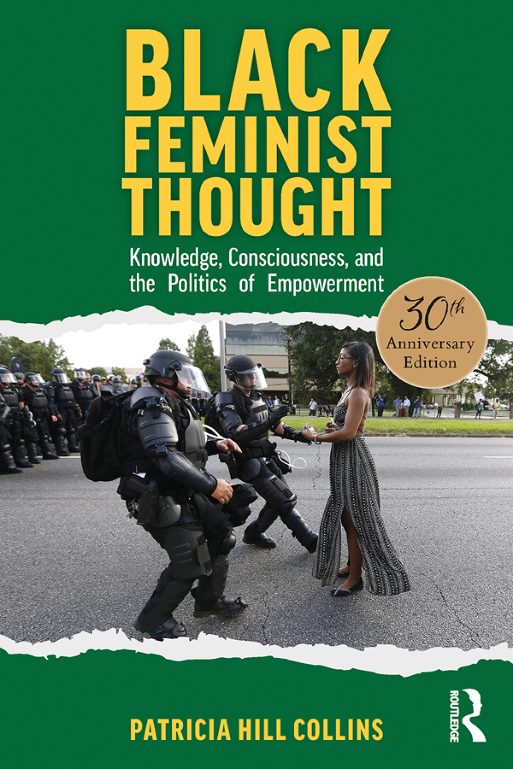 Black Feminist Thought, 30th Anniversary Edition Knowledge, Consciousness, and the Politics of Empowerment 1st Edition â€“ PDF/EPUB Version Downloadable