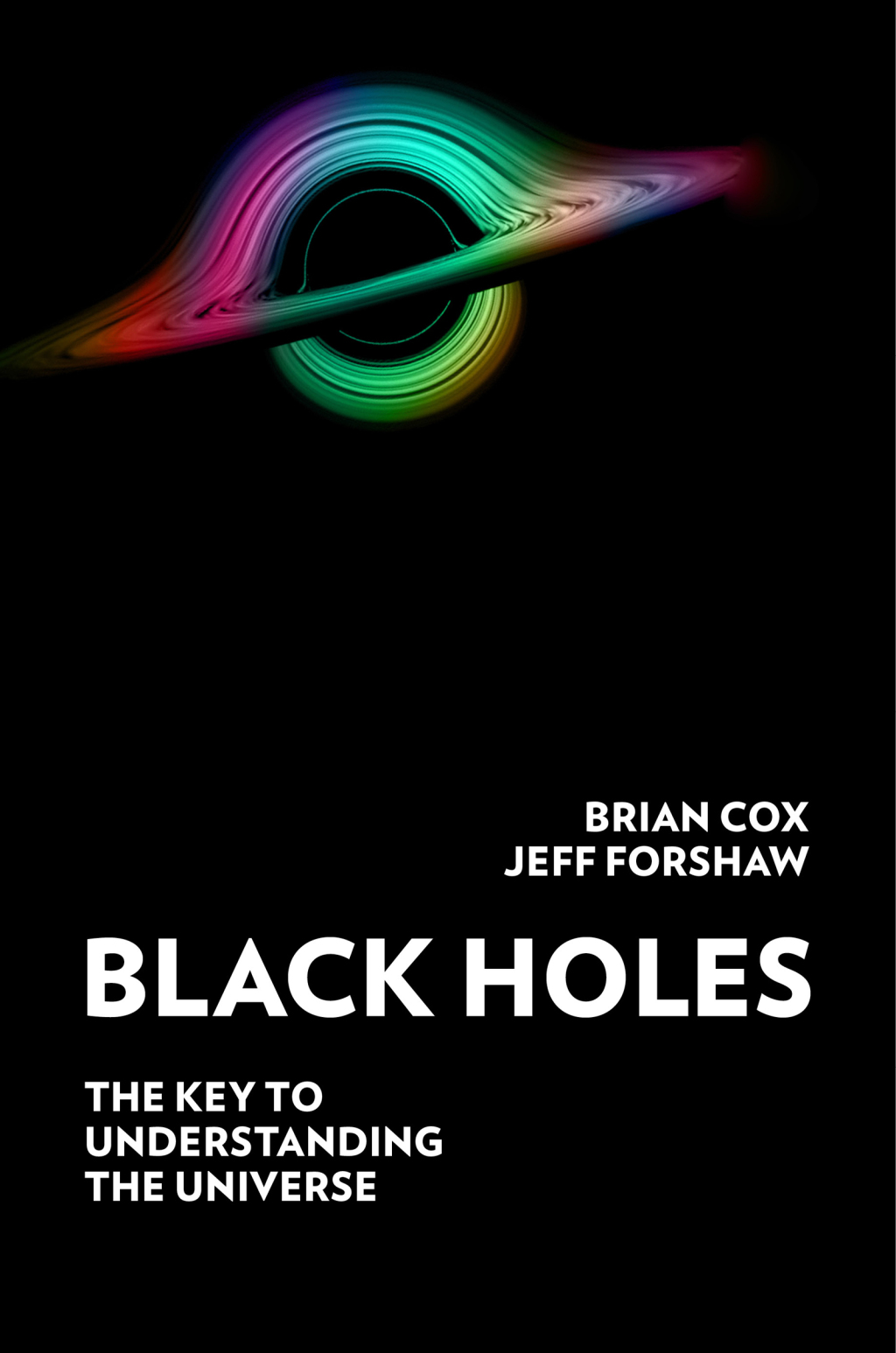 Black Holes The Key to Understanding the Universe - (PDF/EPUB Version)