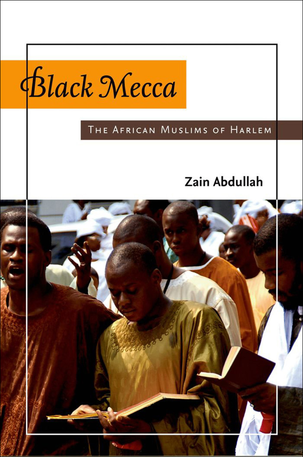 Black Mecca The African Muslims of Harlem  â€“ PDF/EPUB Version Downloadable